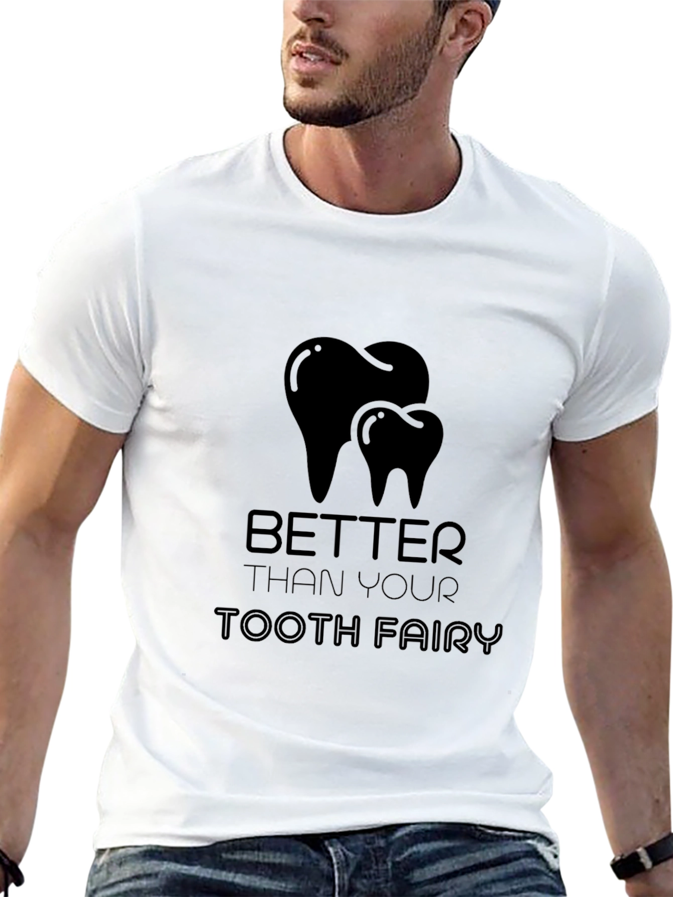 Black Better Than Your Tooth Fairy Black Graphic T-Shirt view 13