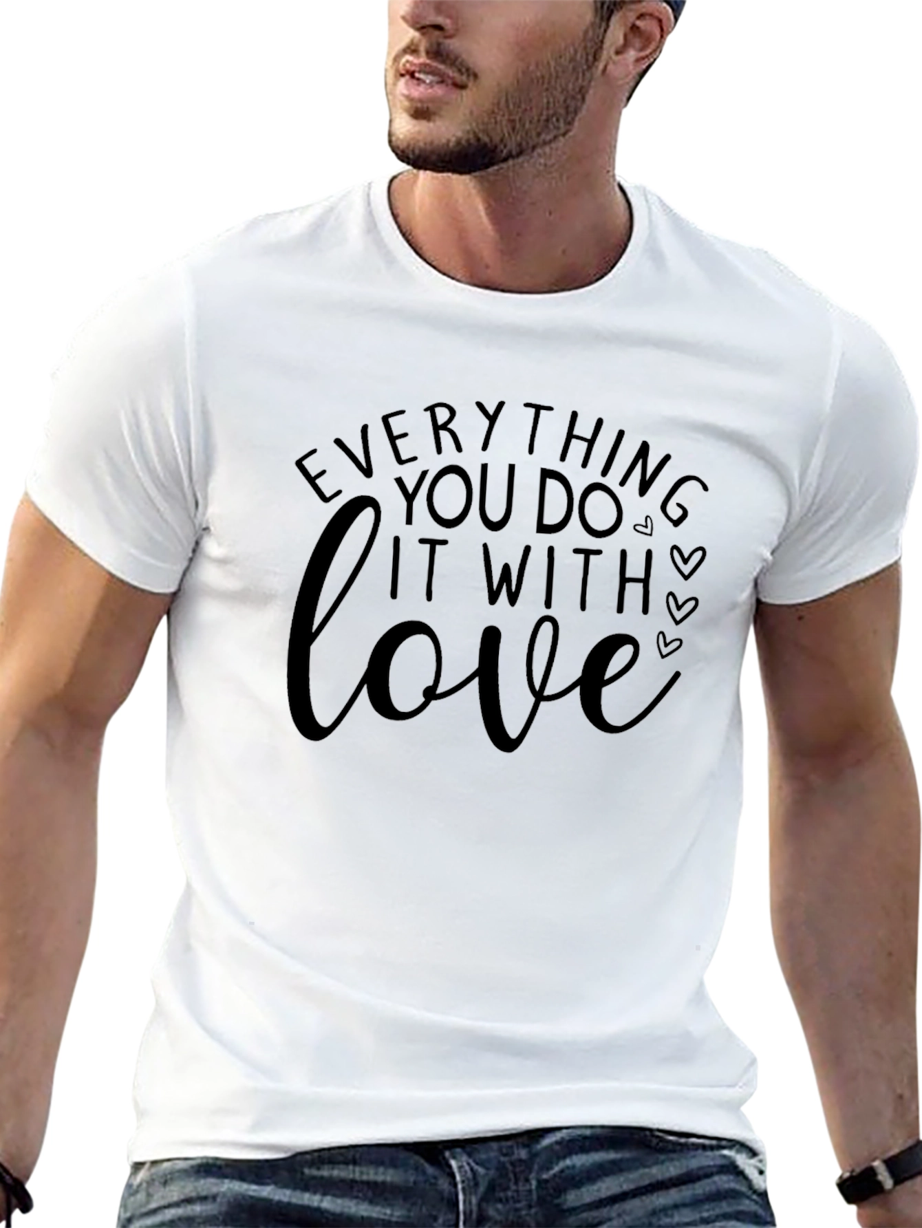 Black Everything You Do It With Love Black T-Shirt view 13