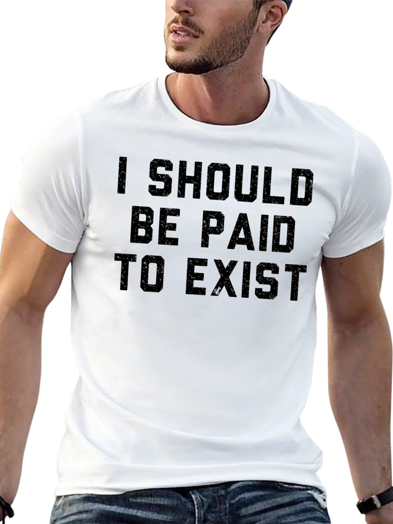 Black I Should Be Paid to Exist - Funny Graphic Tee view 13