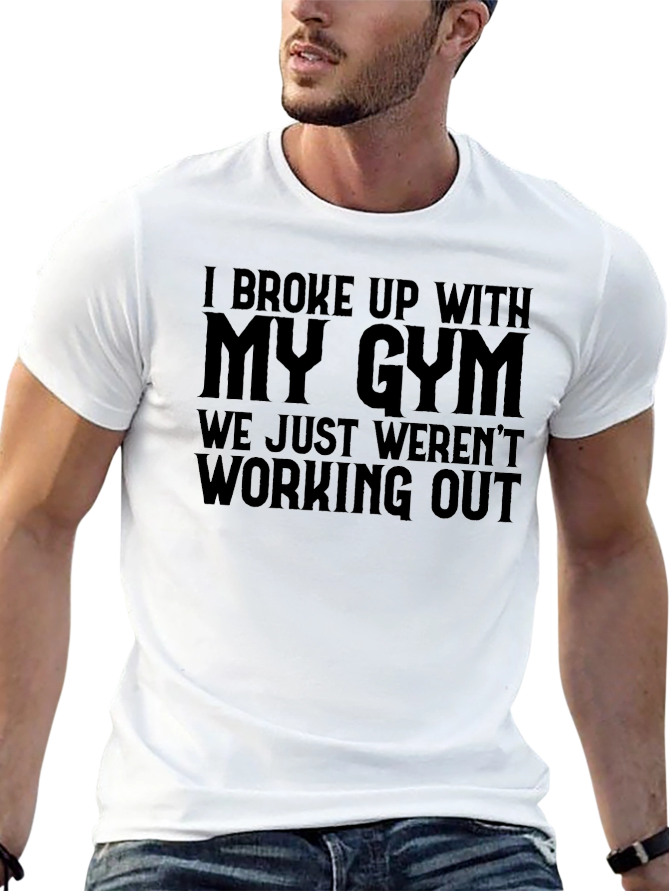 Black Gym Humor T-Shirt - "I Broke Up With My Gym" view 13
