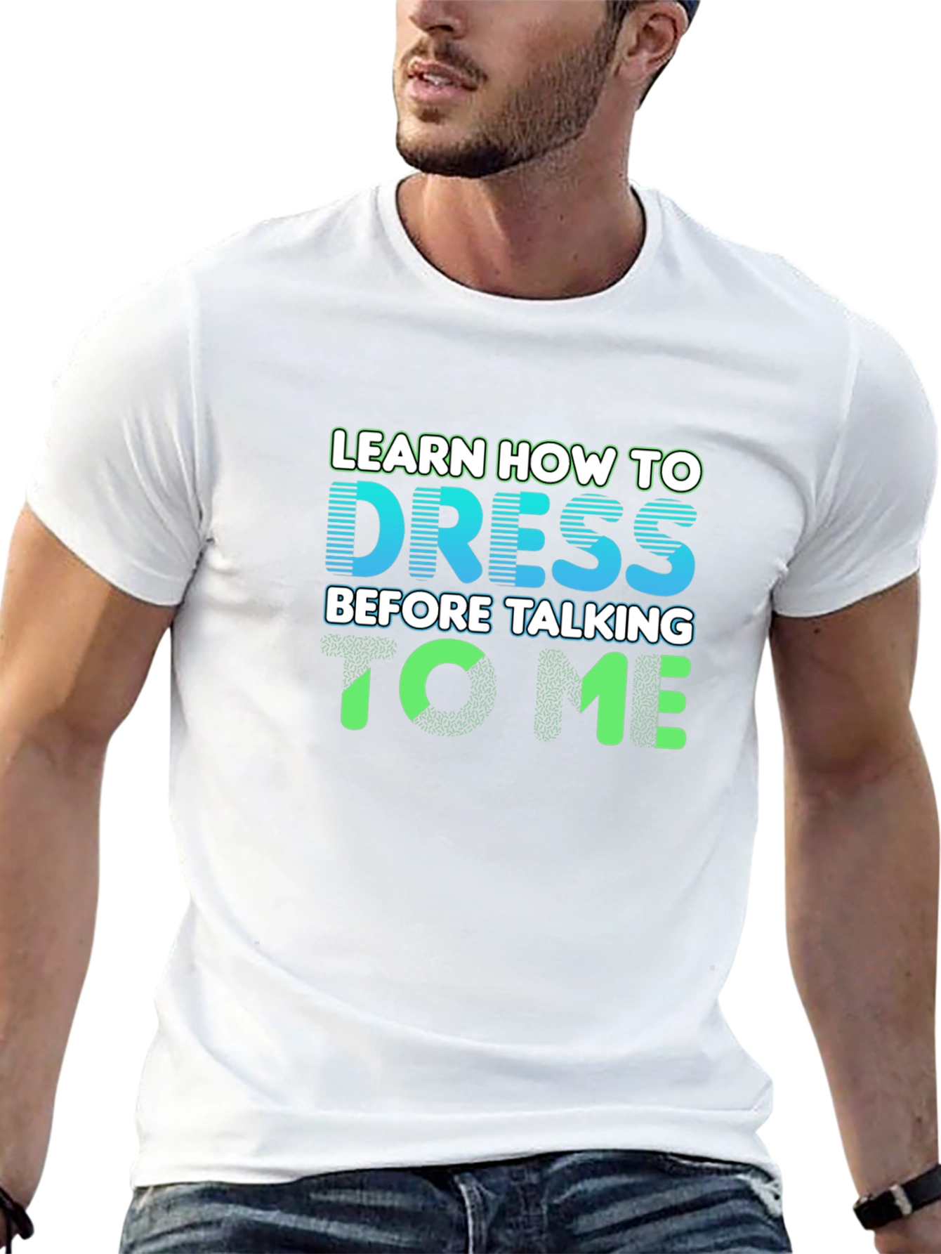 Black Learn How To Dress T-Shirt view 13