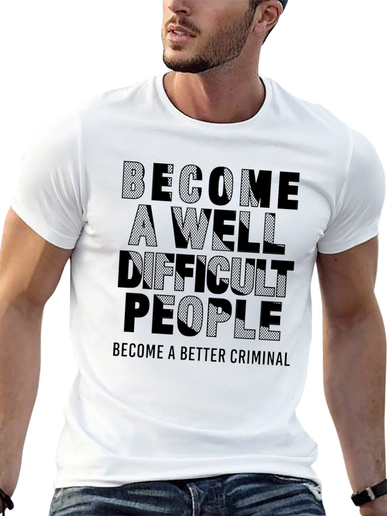 Black Become a Well Difficult People T-Shirt view 13