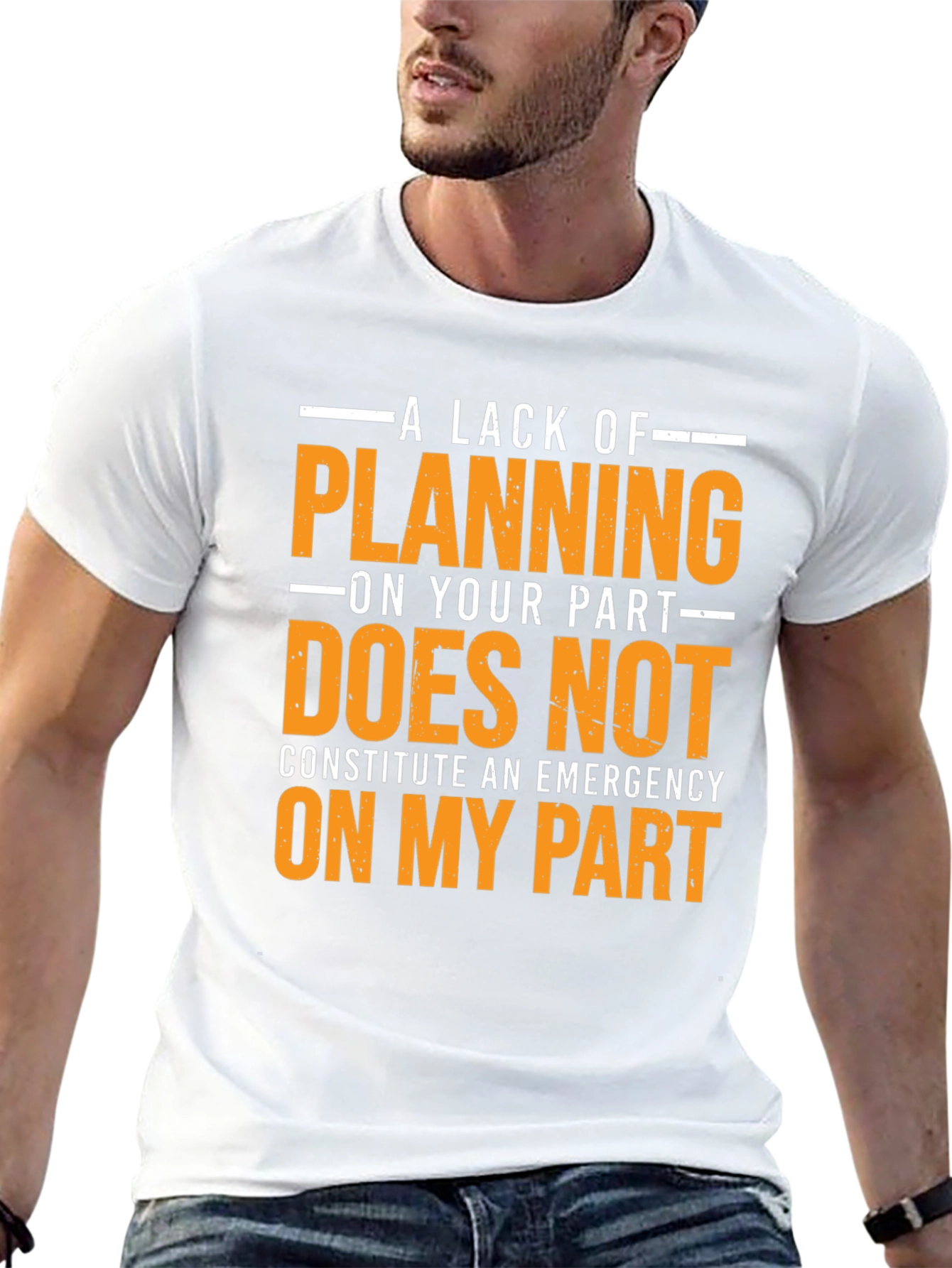Black Funny T-Shirt: A Lack of Planning Emergency Tee view 13