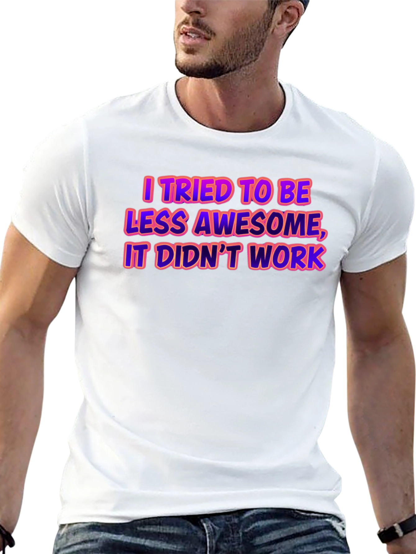 Black Funny Graphic Tee - I Tried To Be Less Awesome T-Shirt view 13