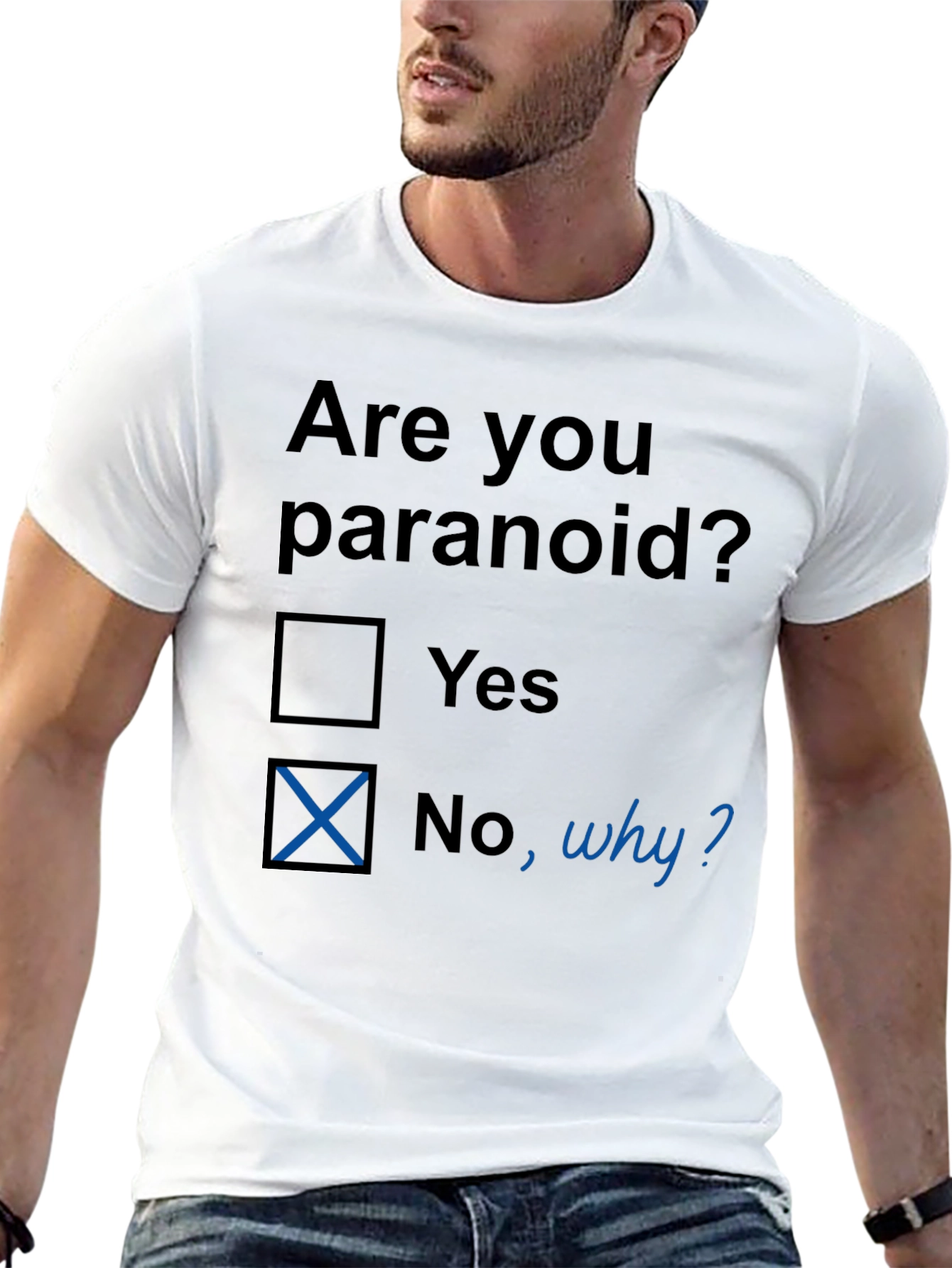 Black Are You Paranoid? Funny Graphic T-Shirt view 13
