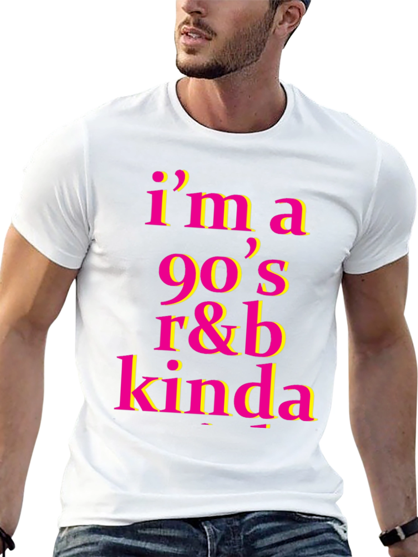 Black I'm a 90's R&B Kinda T-Shirt view 13