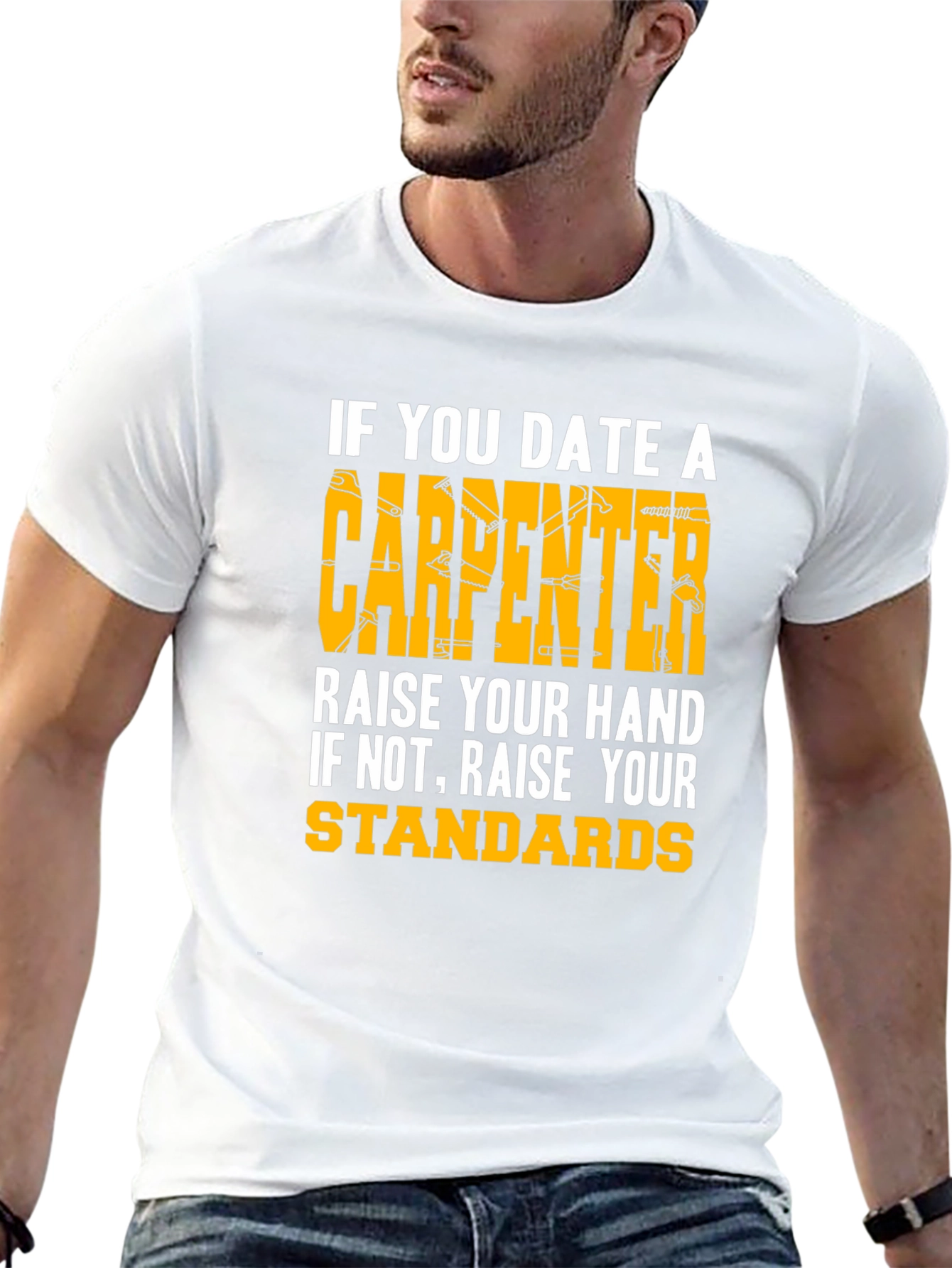 Black Carpenter Humor T-Shirt - Raise Your Standards view 13