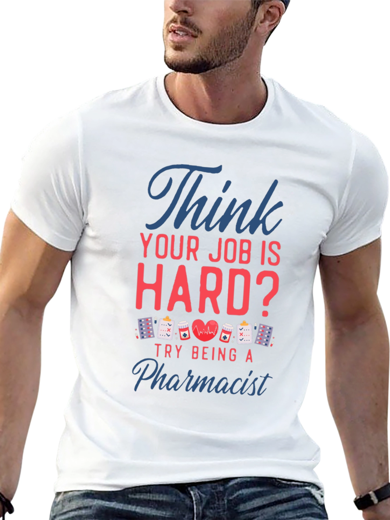 Black Pharmacist T-Shirt - Think Your Job is Hard? view 13