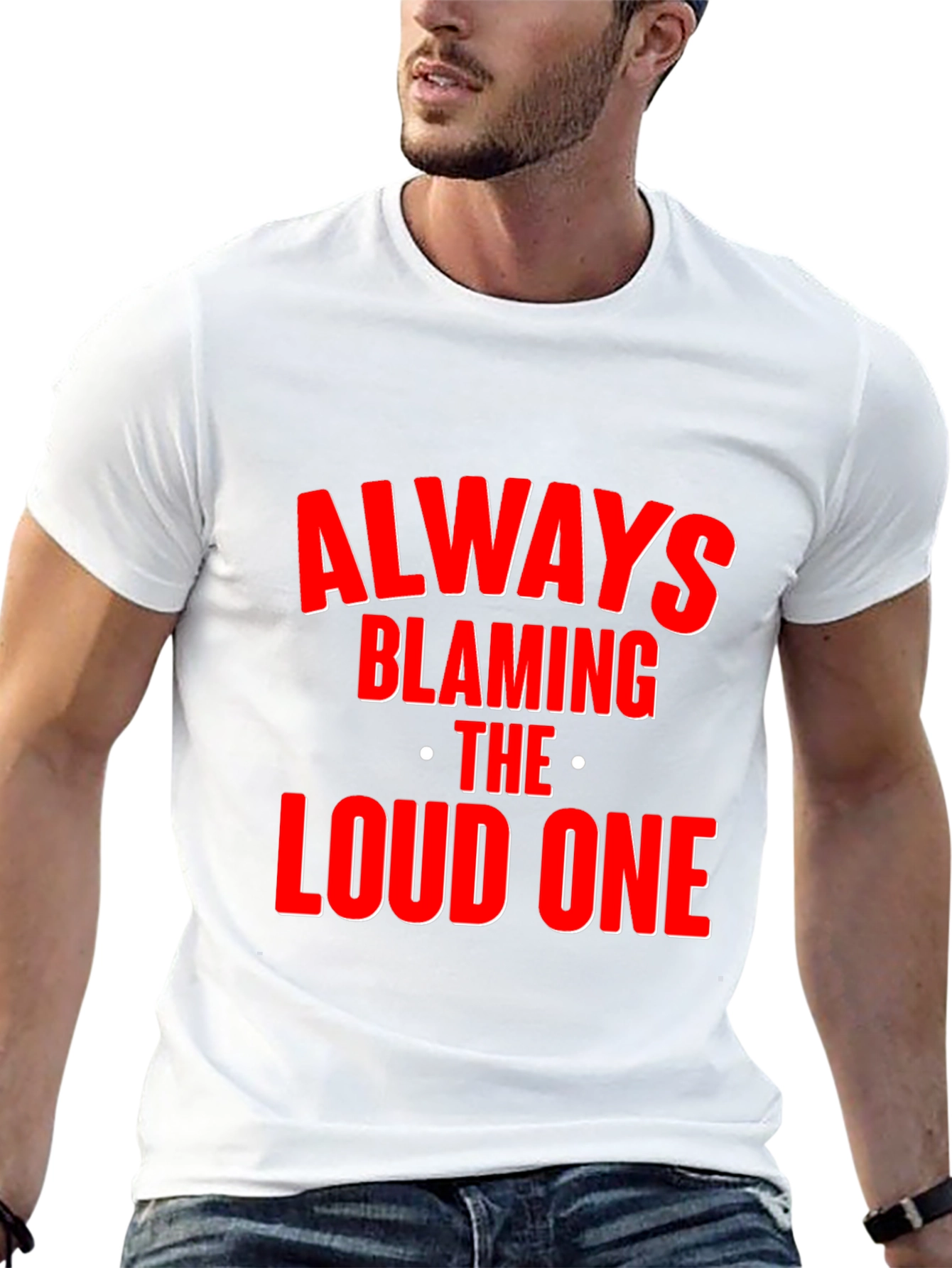 Black Always Blaming the Loud One T-Shirt - Funny Statement Tee view 13
