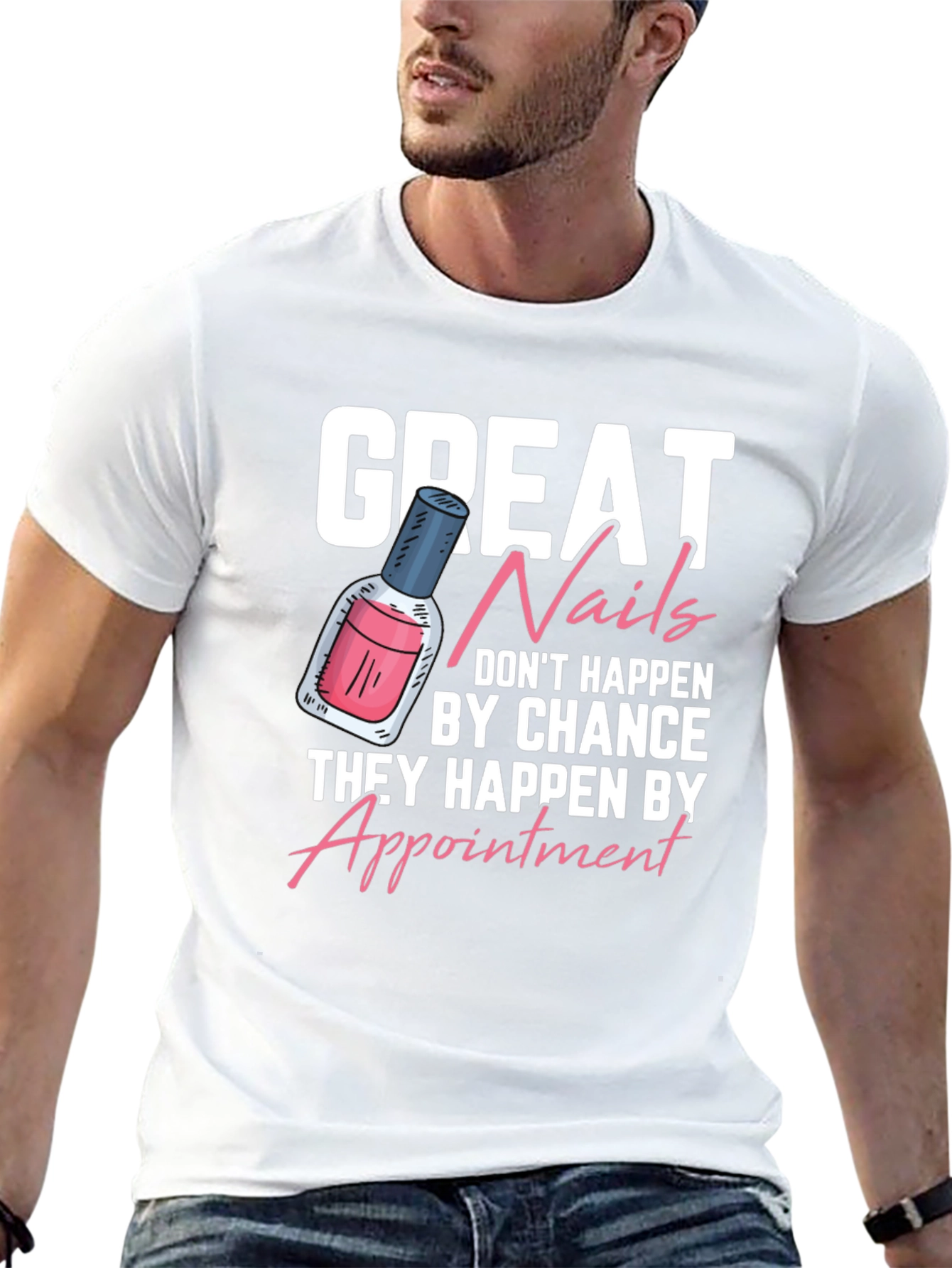 Black Great Nails T-Shirt - Appointment Design view 13