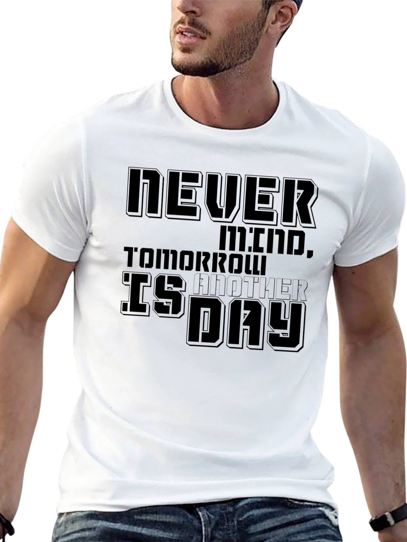 Black Never Mind T-Shirt - Tomorrow is Another Day Tee view 13