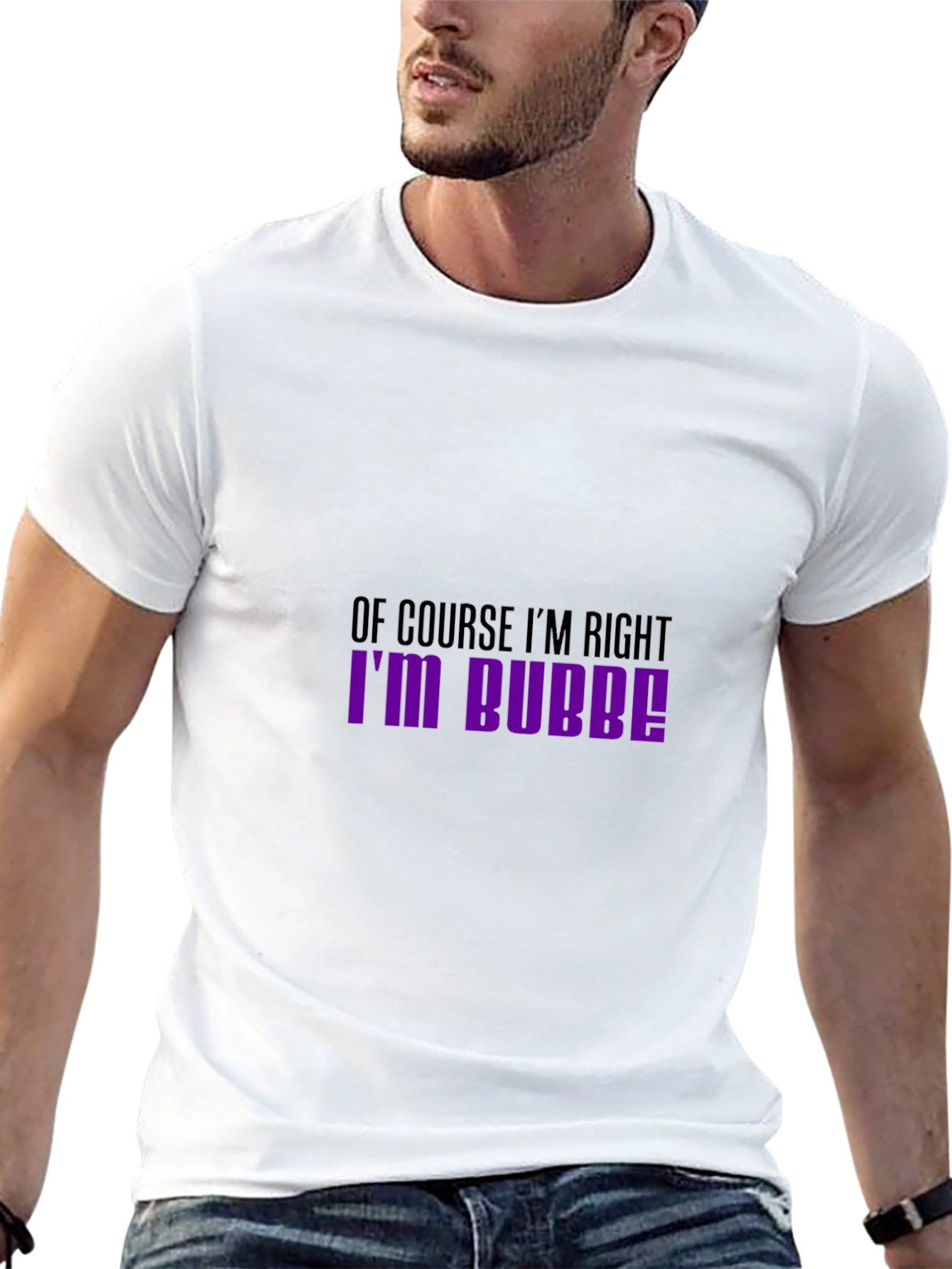 Black Of Course I'm Right I'm Bubbe! T-Shirt view 13