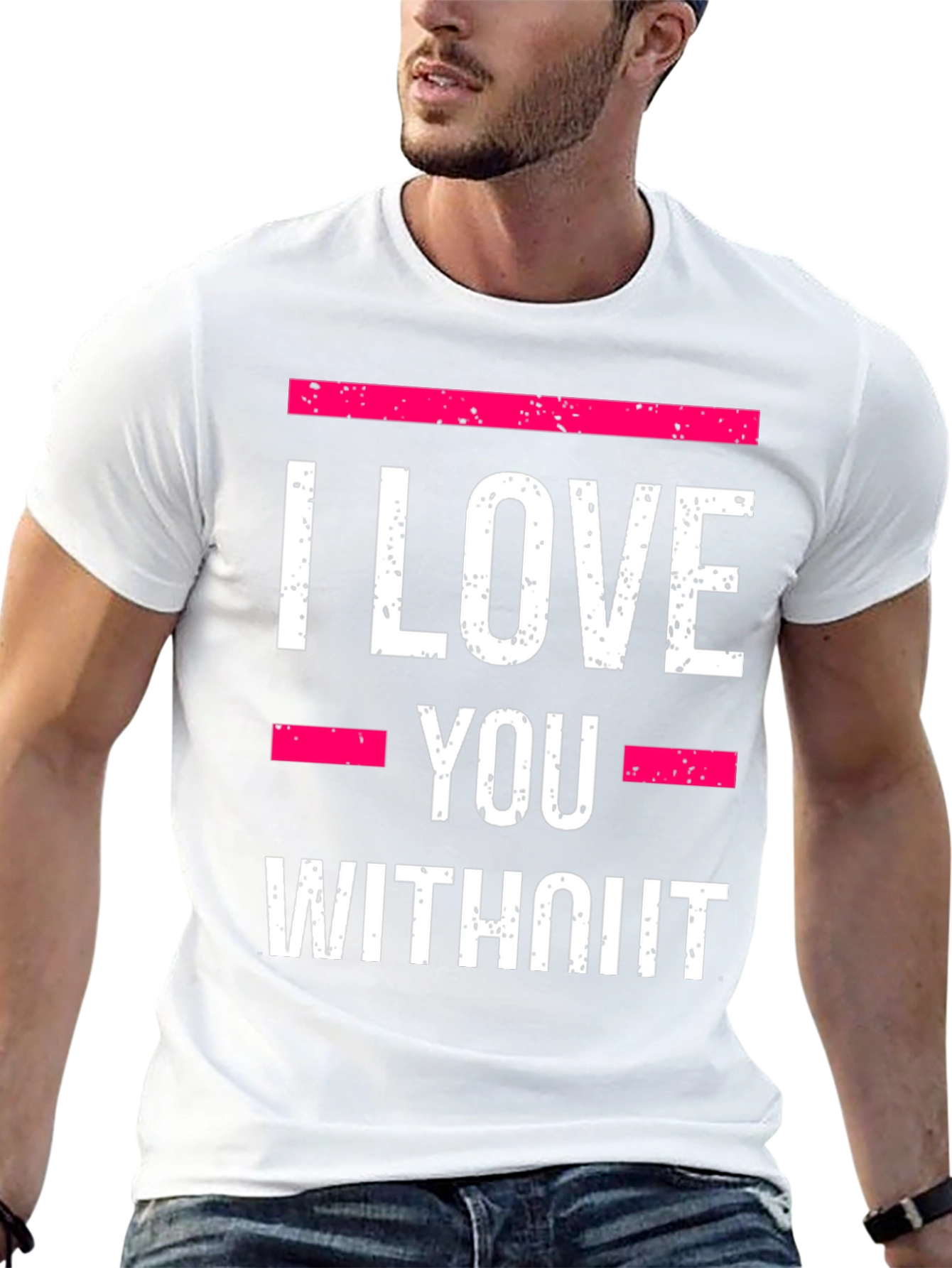 Black I Love You Without T-Shirt - Statement Tee view 13