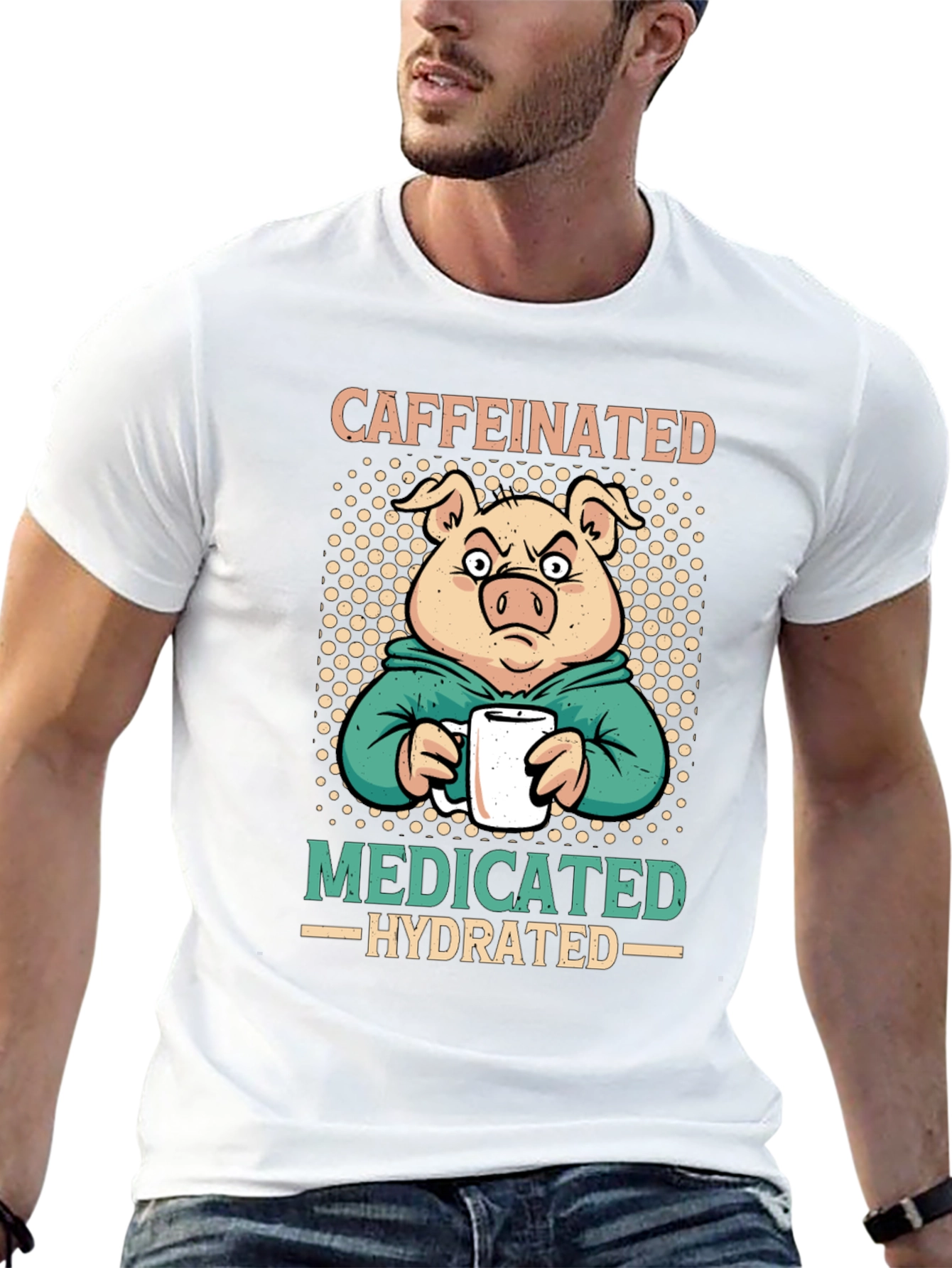 Caffeinated Medicated Hydrated Pig T-Shirt - 13