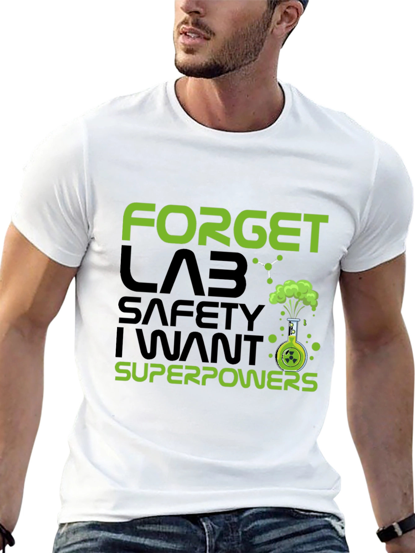 Black Forget Lab Safety I Want Superpowers T-Shirt view 13