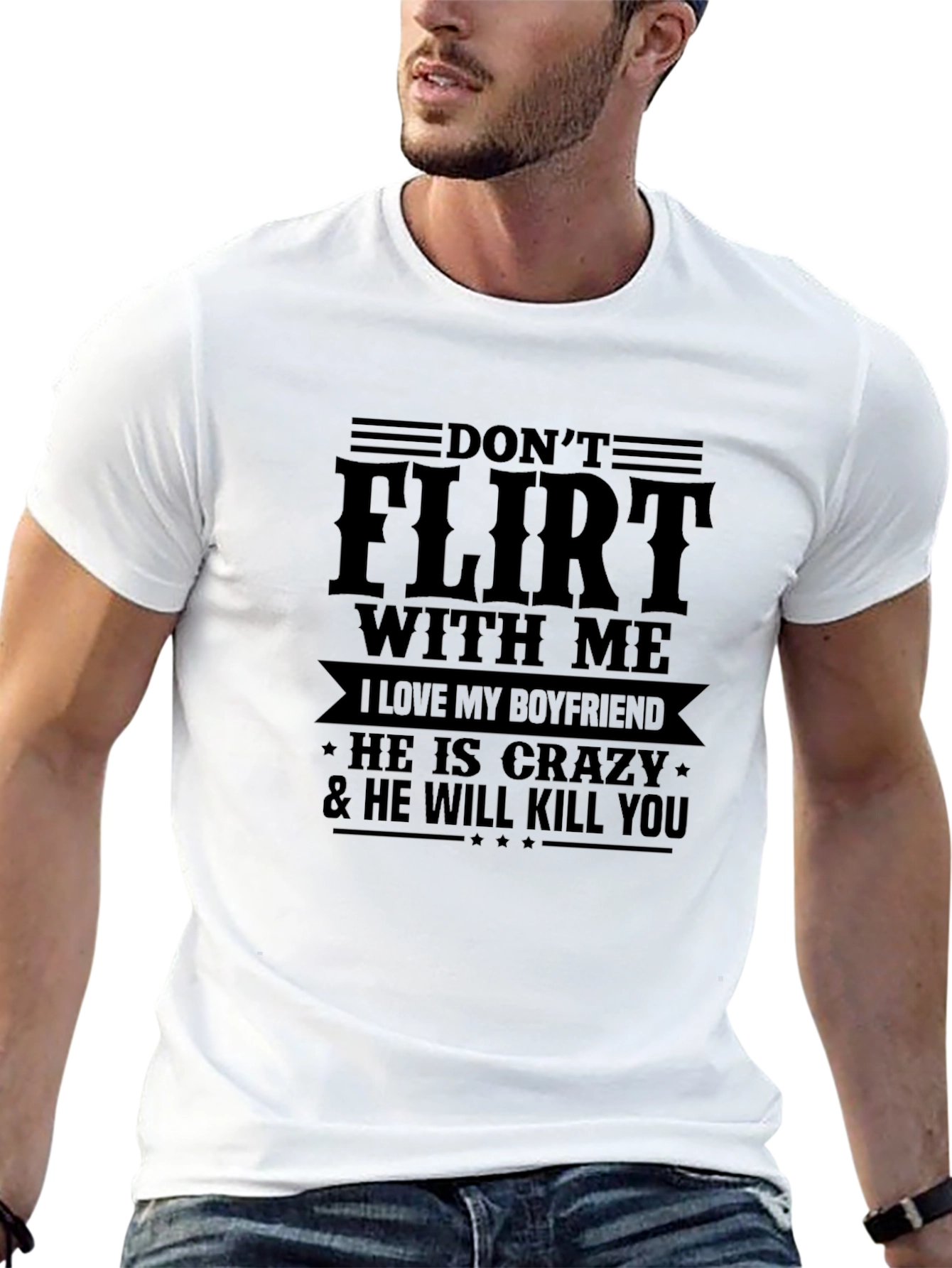Black Don't Flirt with Me T-Shirt - Crazy Boyfriend Tee view 13