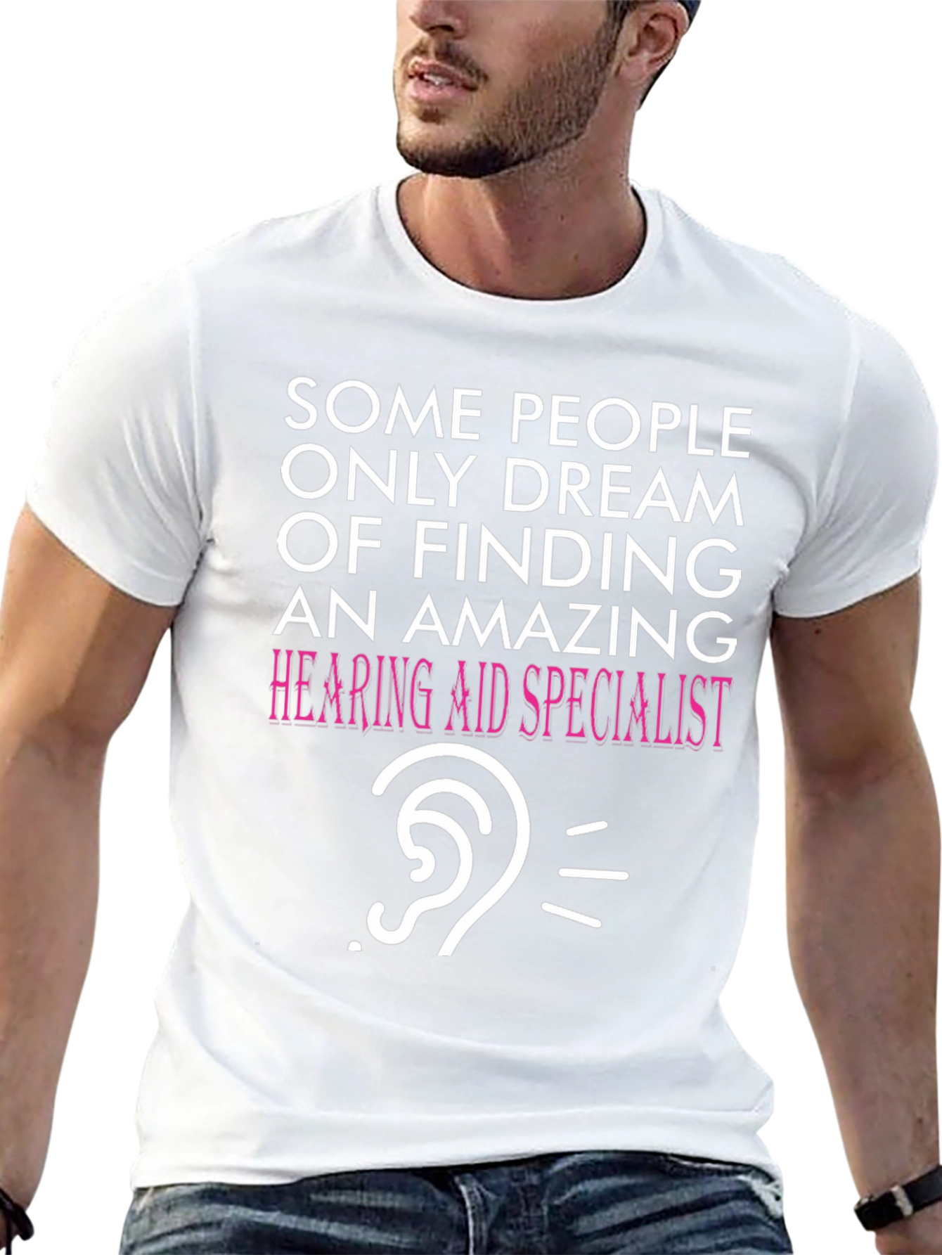 Funny Hearing Aid Specialist T-Shirt - 13