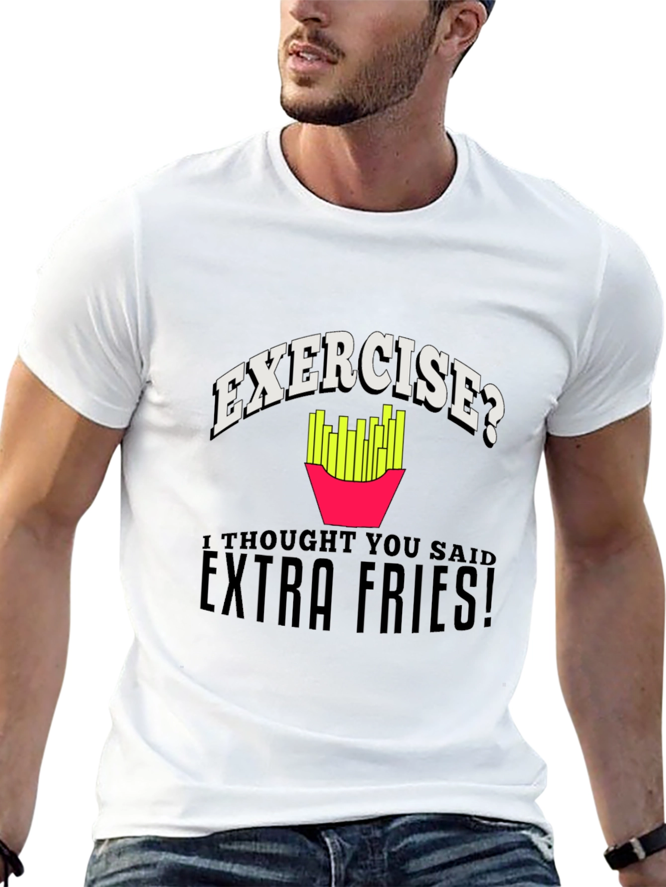 Exercise? Extra Fries! Graphic T-Shirt - 13
