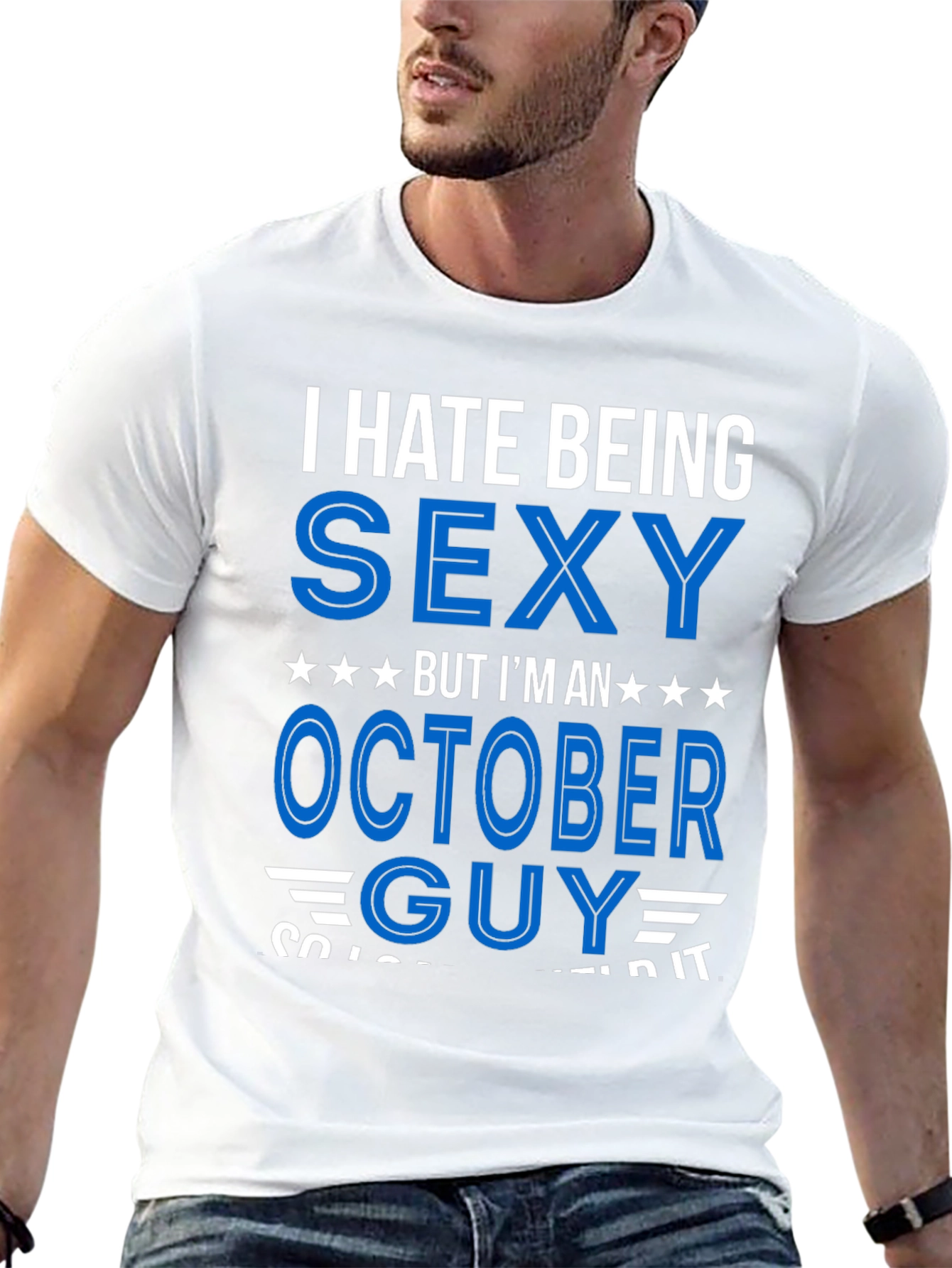 Black I Hate Being Sexy October Guy T-Shirt view 13
