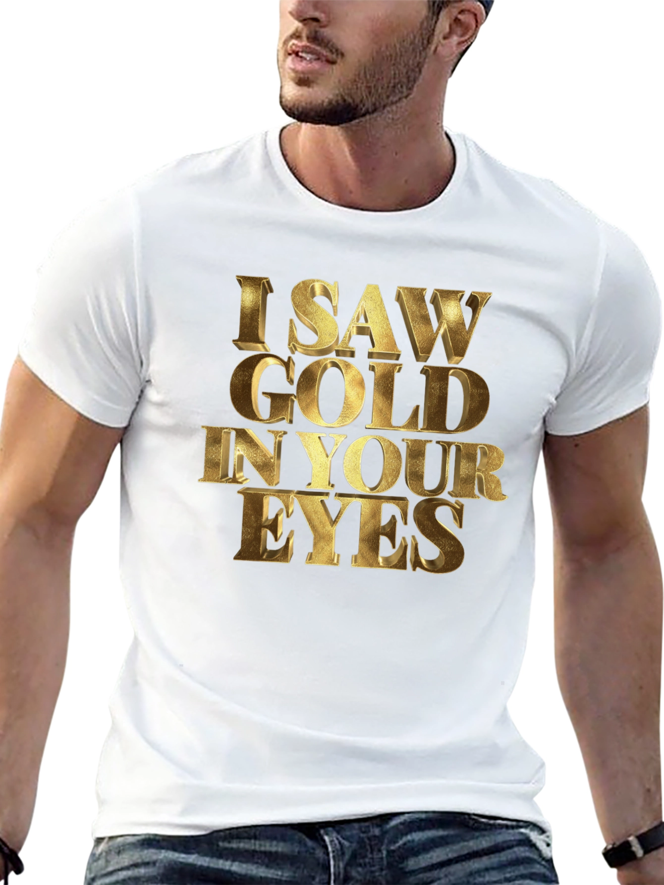 Black I Saw Gold in Your Eyes Graphic T-Shirt view 13