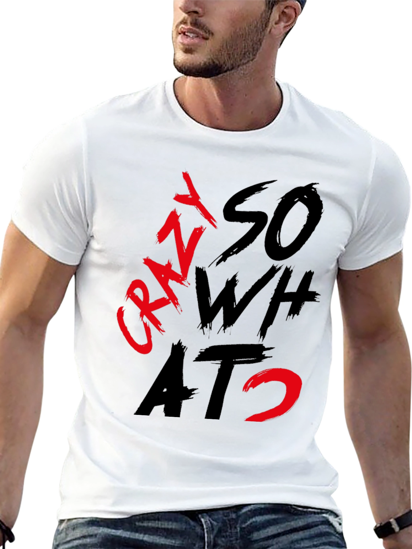 Black Crazy So What? Graphic T-Shirt view 13