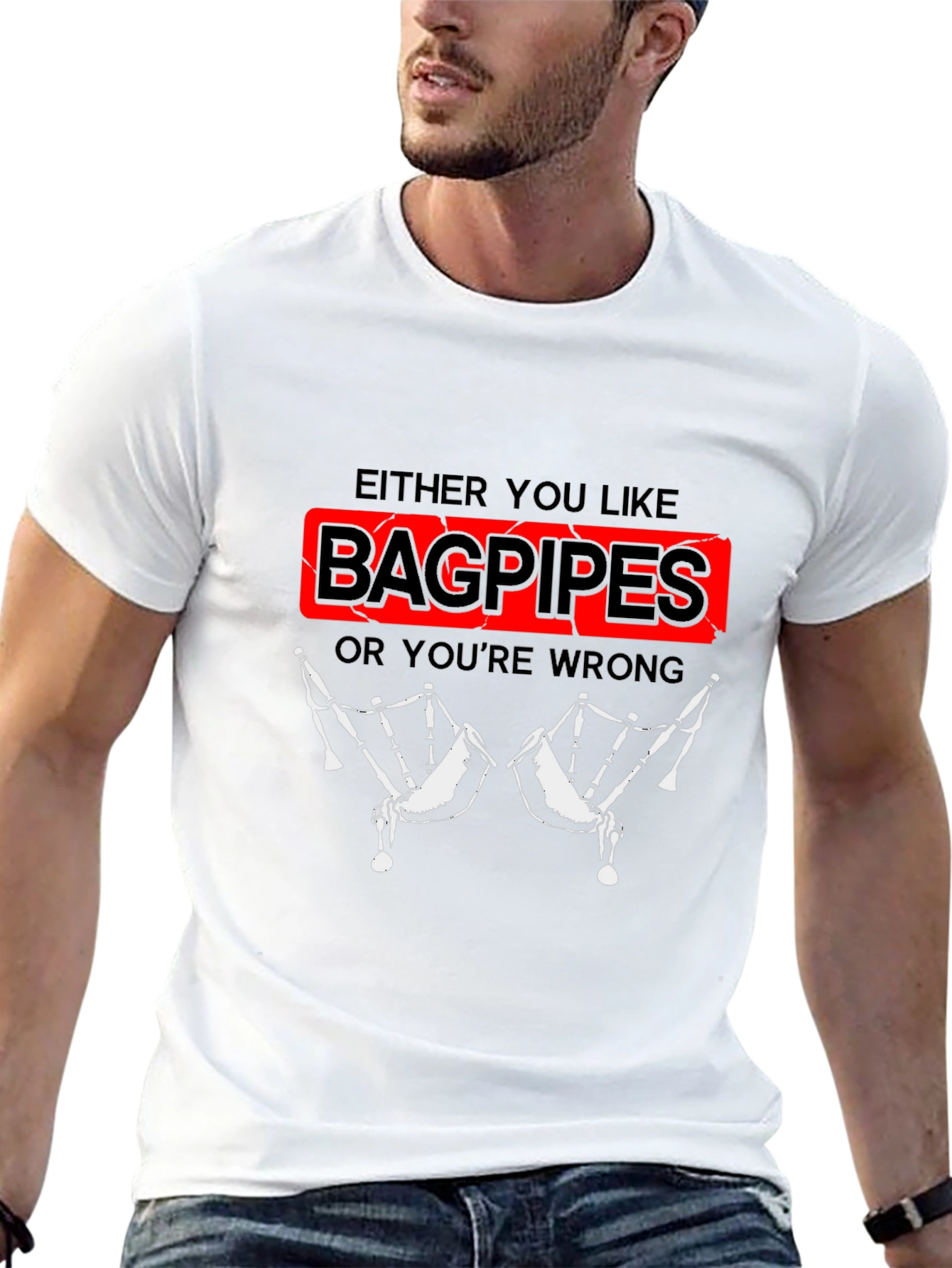 Black Bagpipes T-Shirt - Either You Like Bagpipes Or You're Wrong view 13