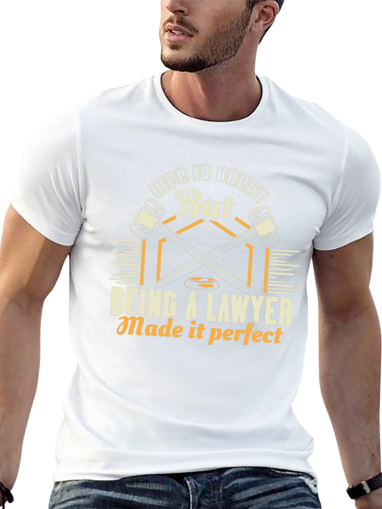 Lawyer Life Tee: Life is Great, Being a Lawyer Made it Perfect! - 13