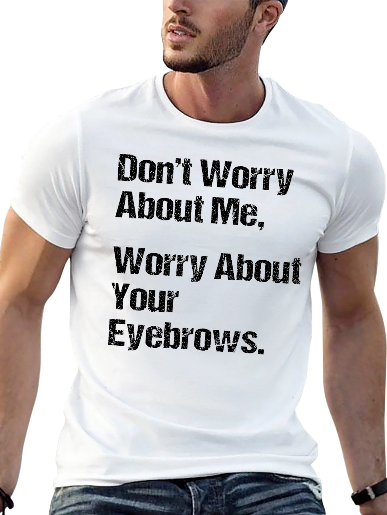 Black Humorous Slogan T-Shirt: Worry About Your Eyebrows view 13