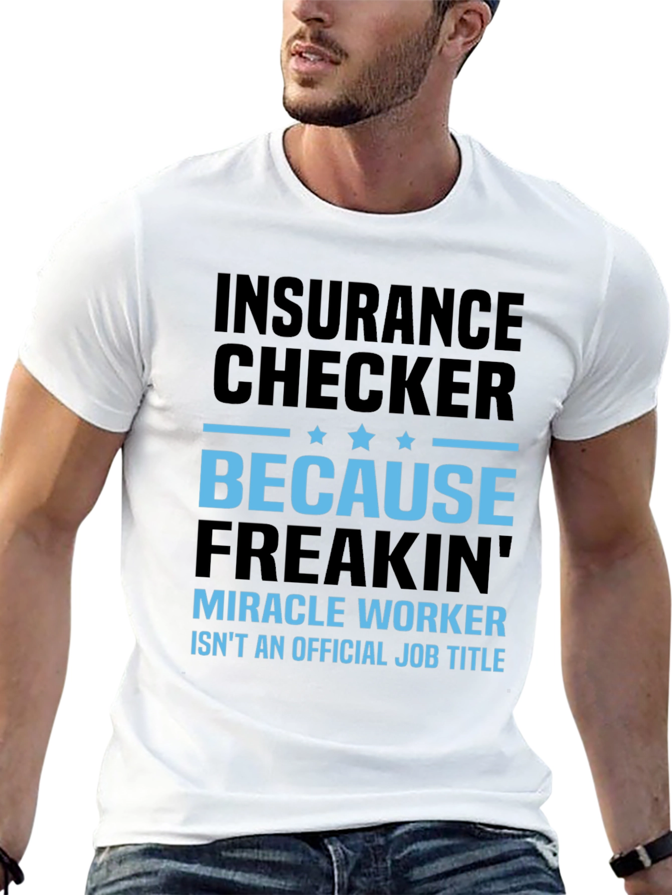 Black Insurance Checker Miracle Worker Funny Graphic Tee view 13