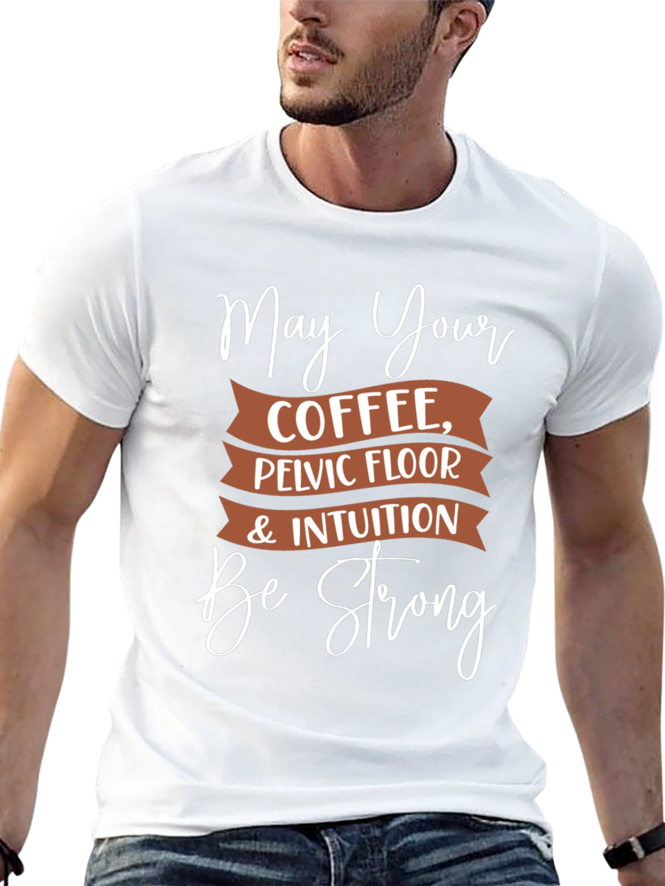 Black May Your Coffee, Pelvic Floor, & Intuition Be Strong T-Shirt view 13