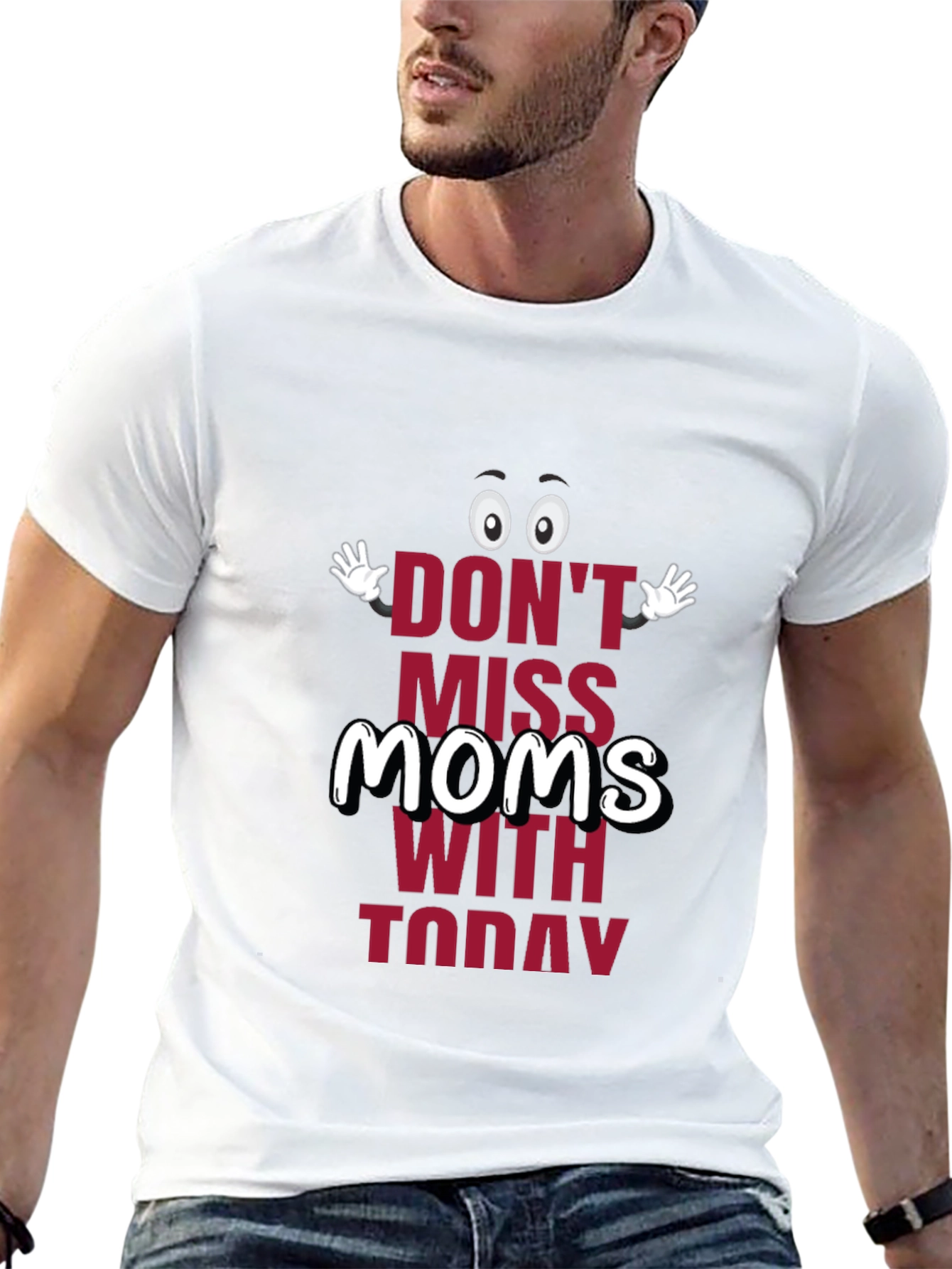 Black Funny Mom's Day T-Shirt - "Don't Miss Moms With Today" view 13
