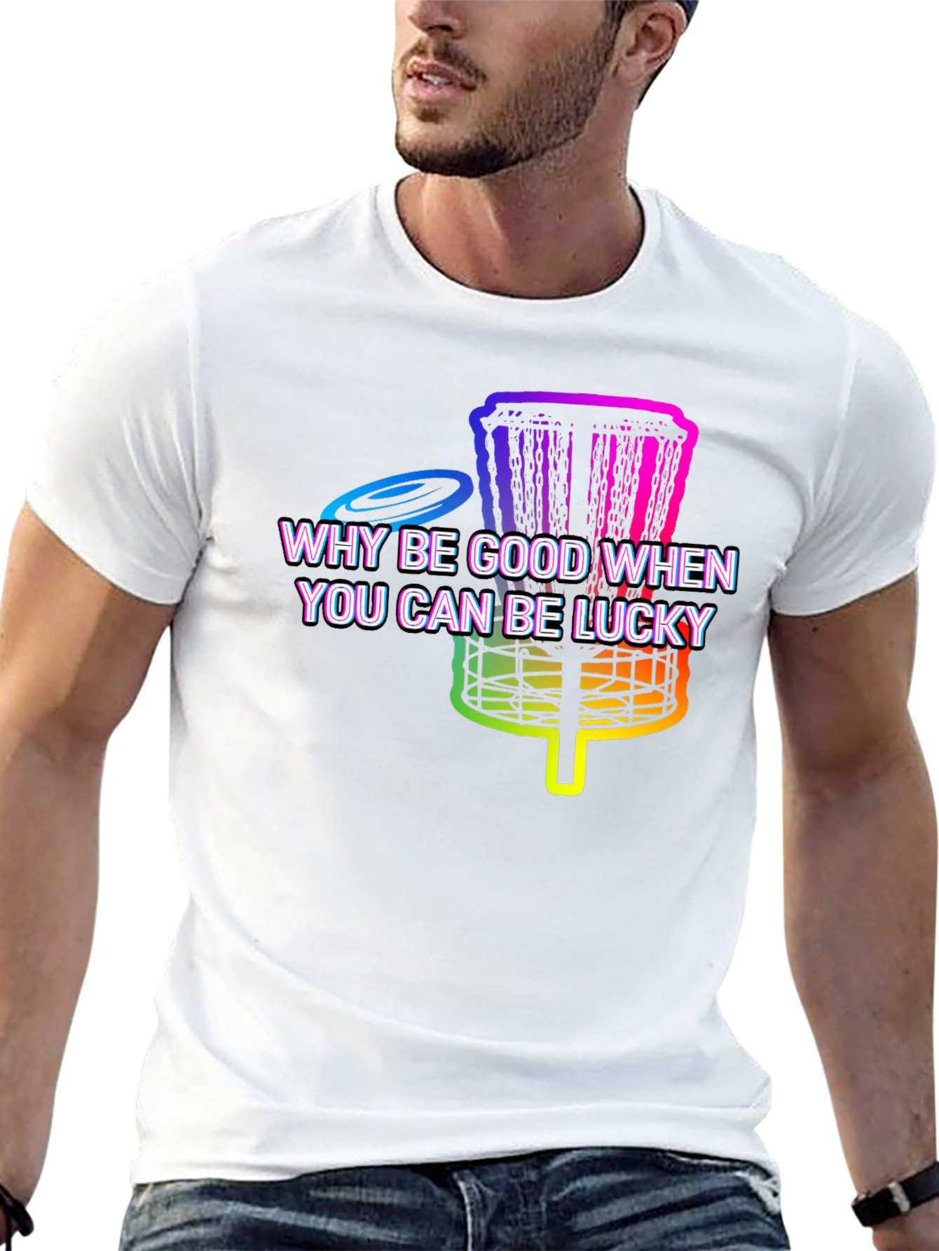 Black Why Be Good When You Can Be Lucky Disc Golf T-Shirt view 13