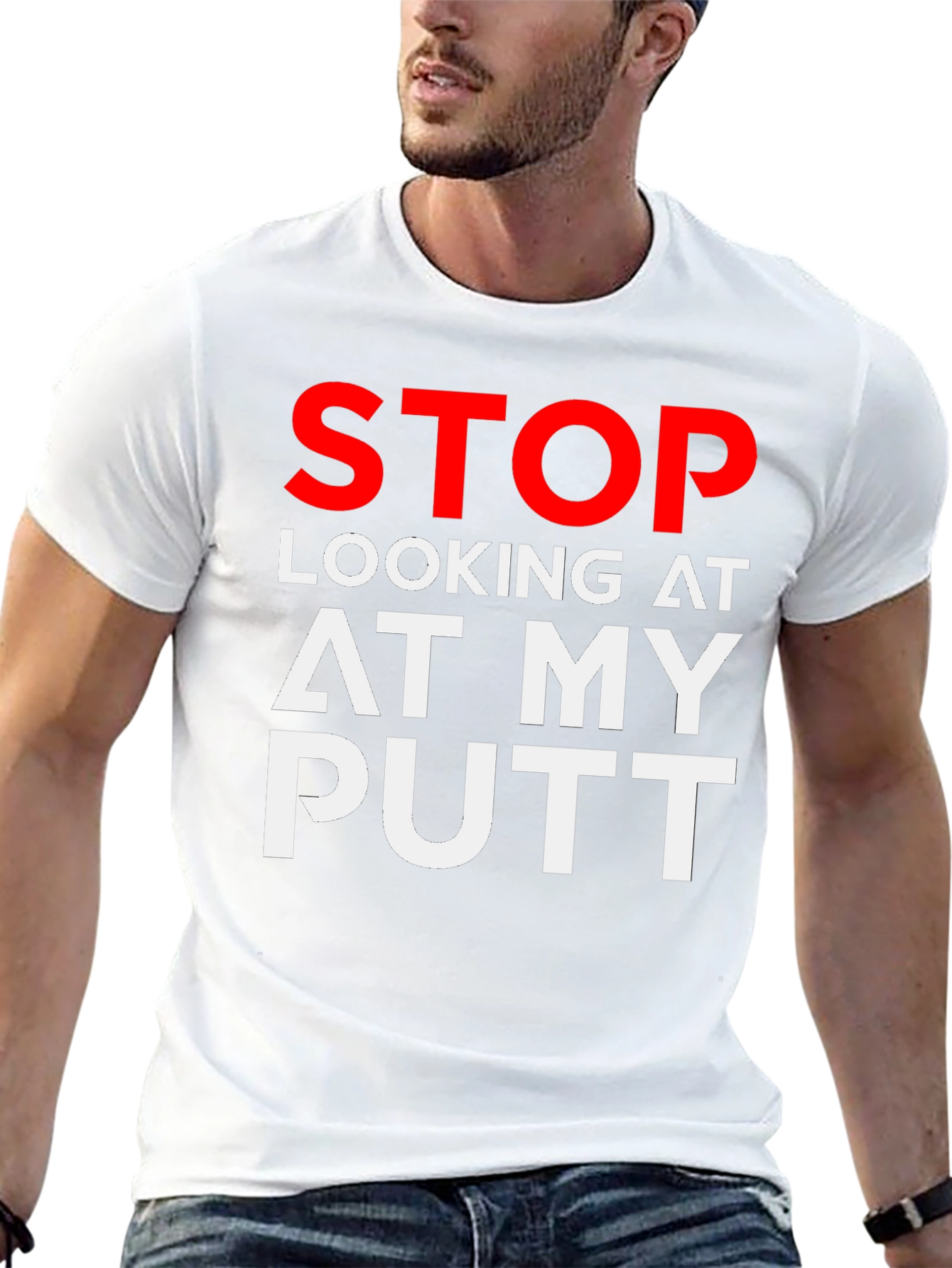 Black Stop Looking At My Putt Graphic T-Shirt view 13