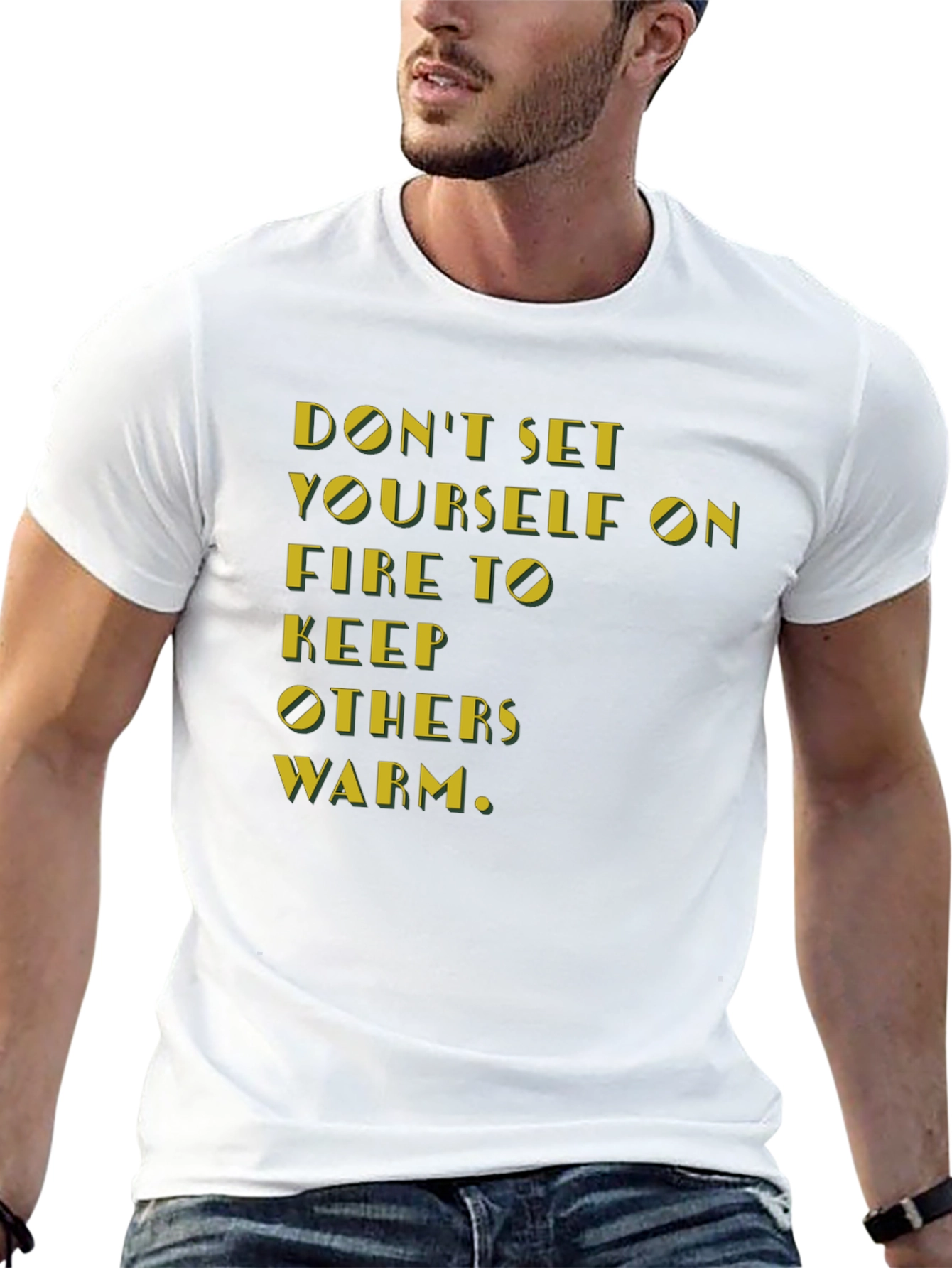 Black Inspirational T-Shirt: Don't Set Yourself On Fire view 13