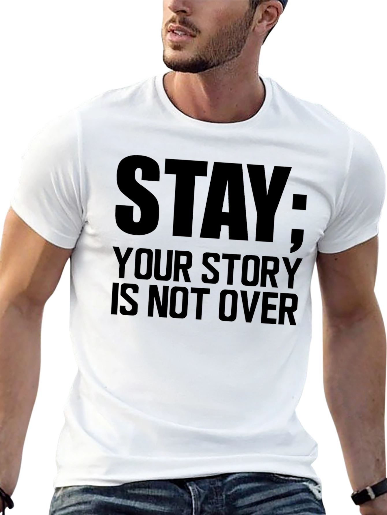 Black Stay; Your Story Is Not Over - Graphic T-Shirt view 13