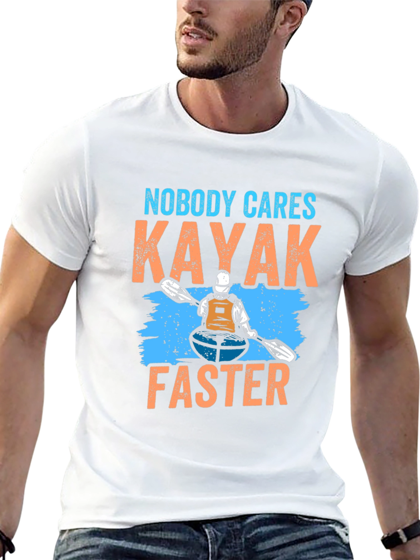 Nobody Cares Kayak Faster T-Shirt - 13