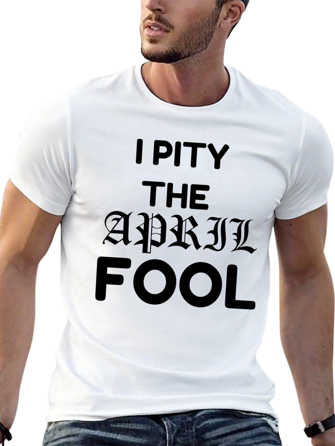 Black I Pity The April Fool Black T-Shirt view 13