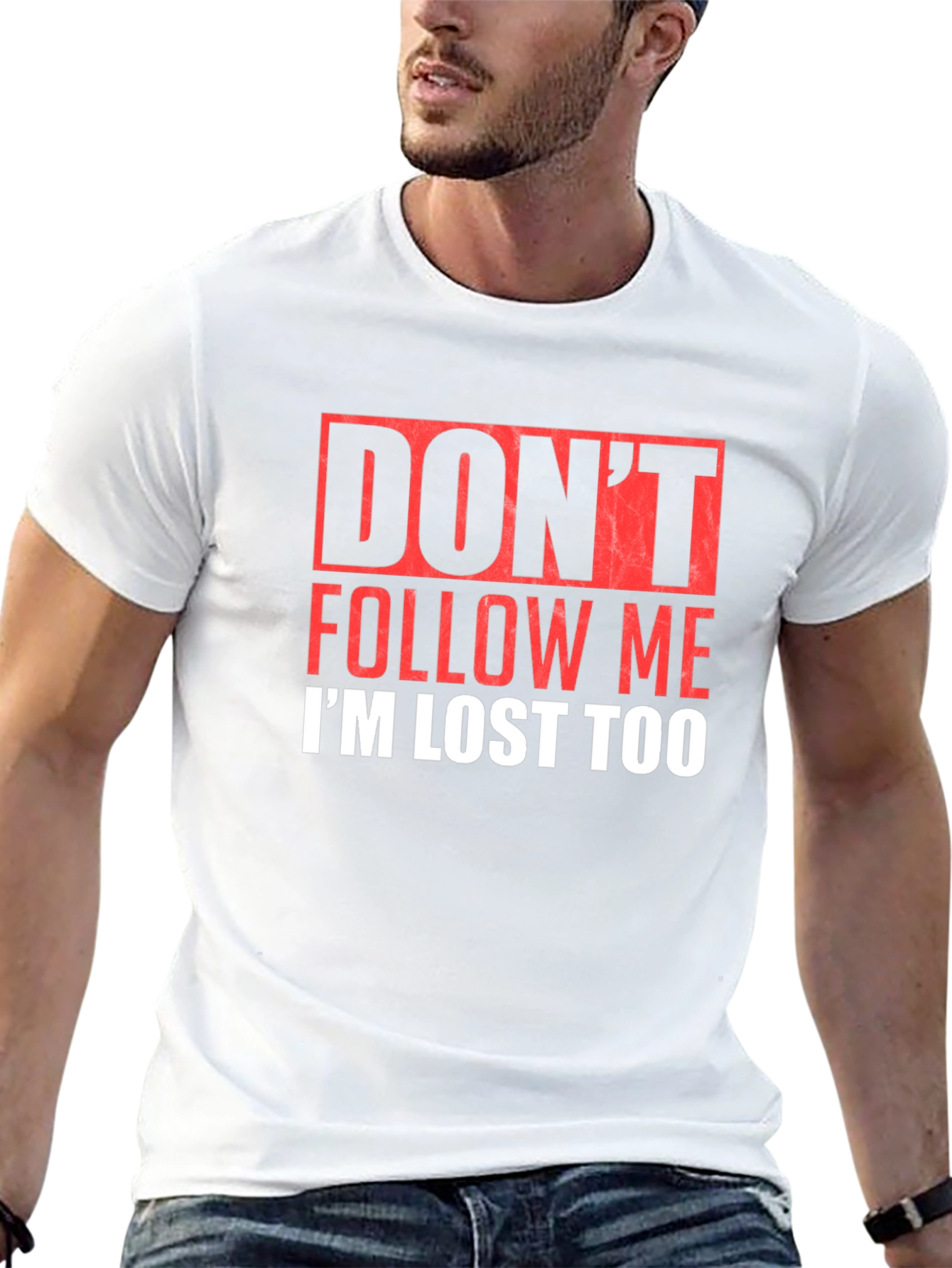 Black Don't Follow Me I'm Lost Too Graphic Tee view 13