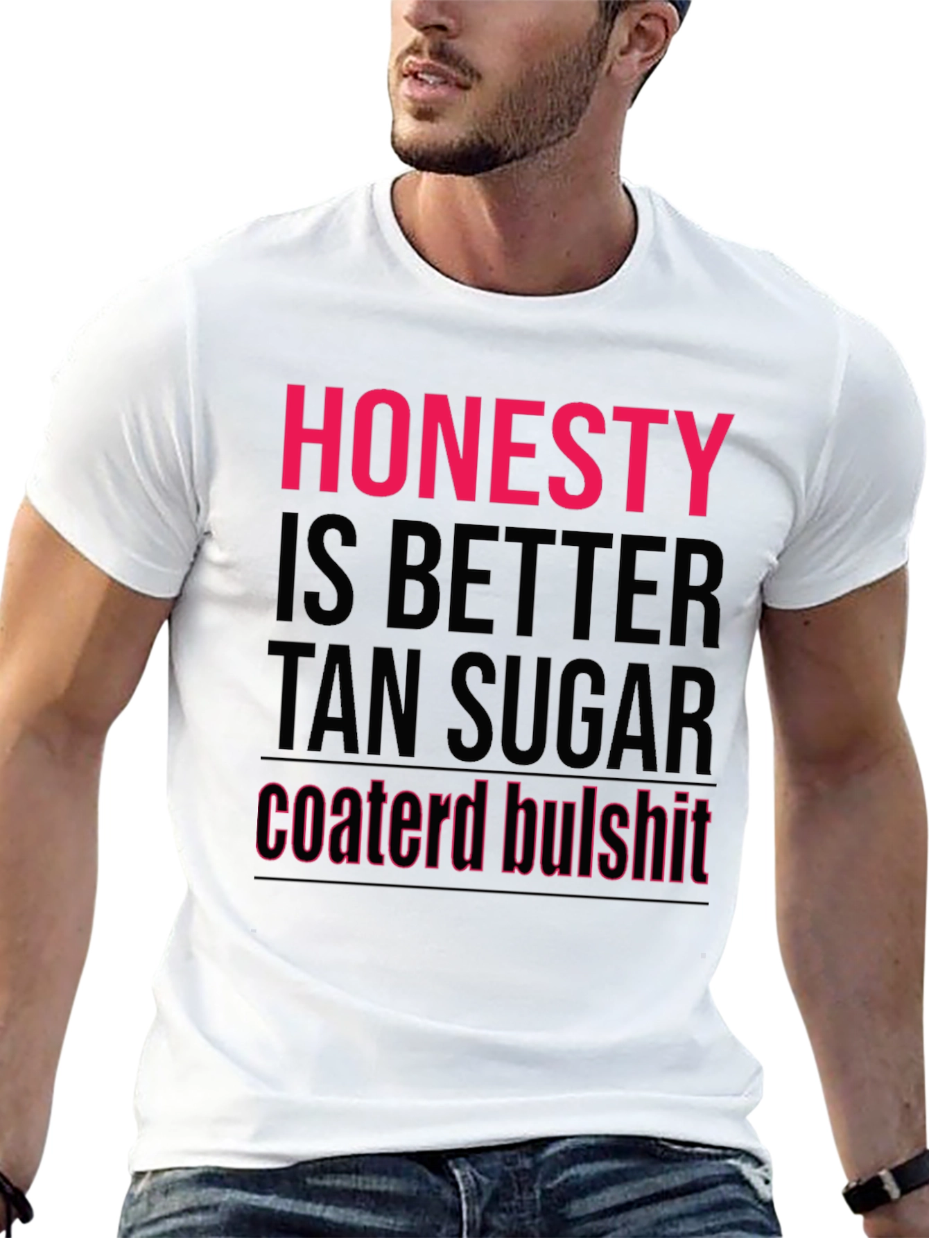 Black Honesty Better Than Sugar T-Shirt view 13