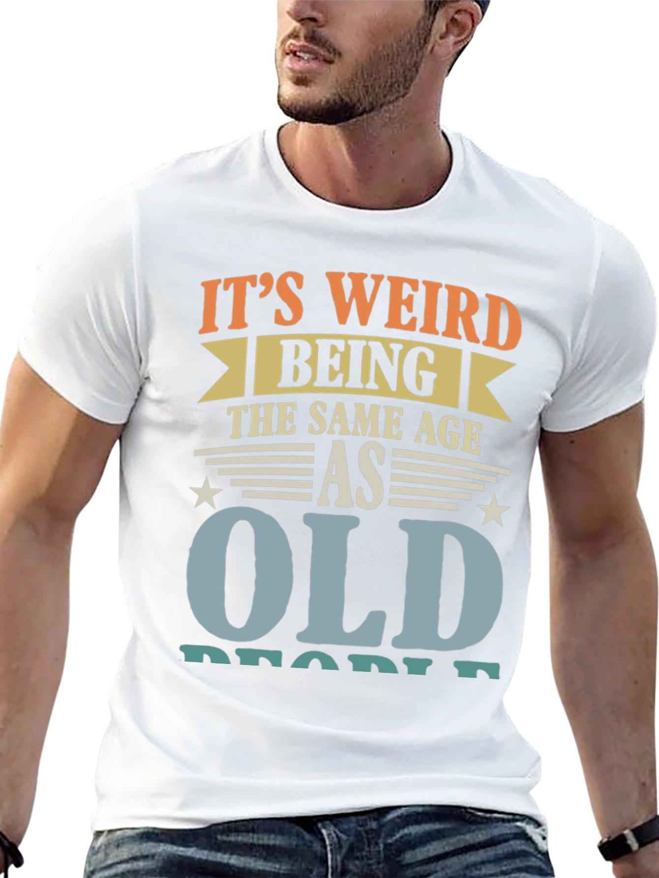 Black It's Weird Being The Same Age As Old People Funny T-Shirt view 13