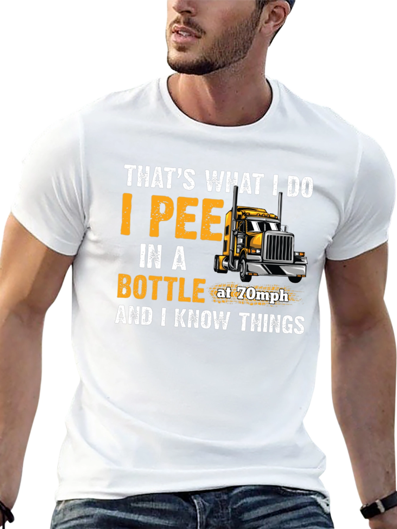Black I Pee in a Bottle at 70mph Trucker T-Shirt view 13