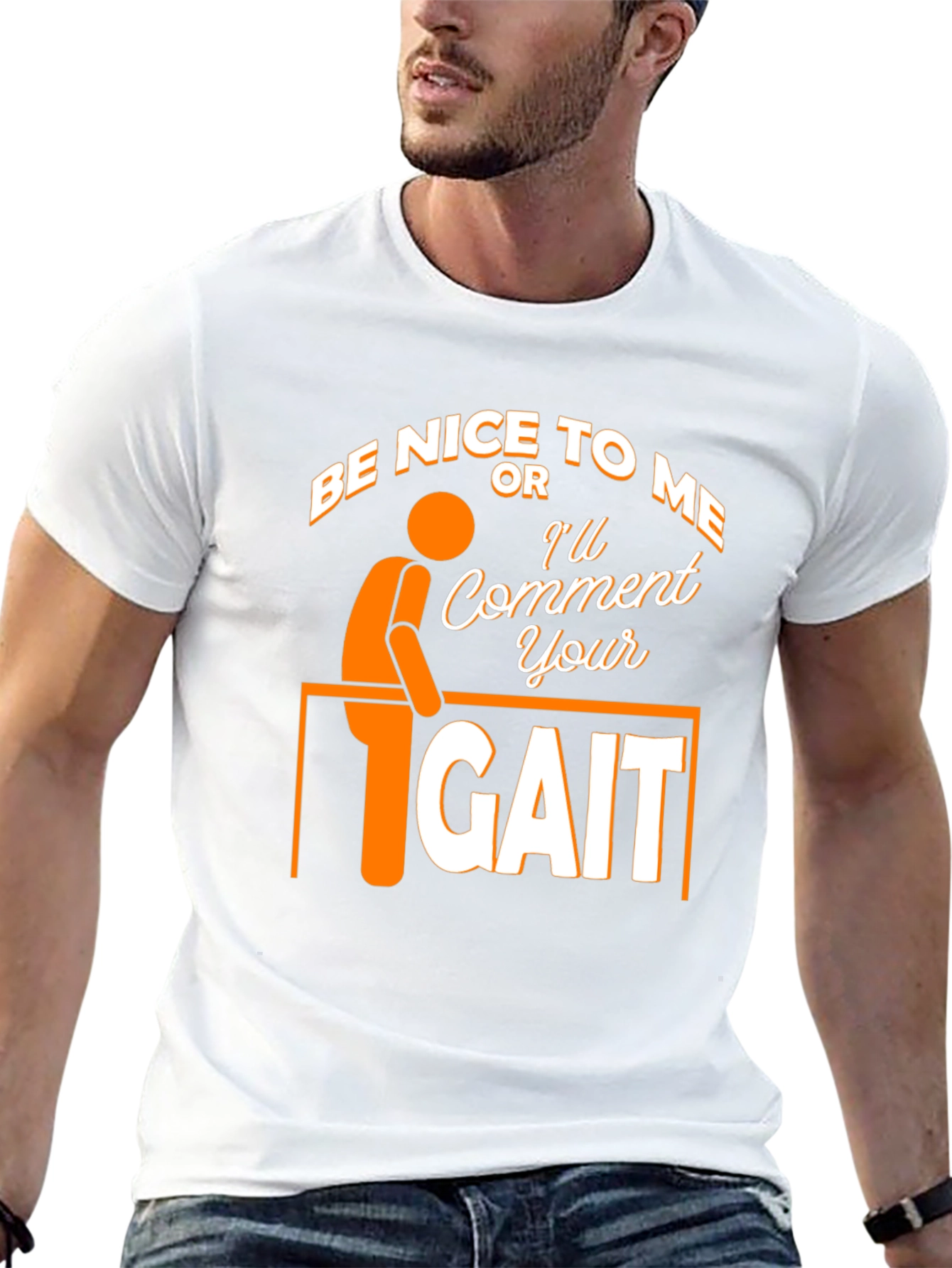 Black Be Nice Or I'll Comment On Your Gait Funny T-Shirt view 13