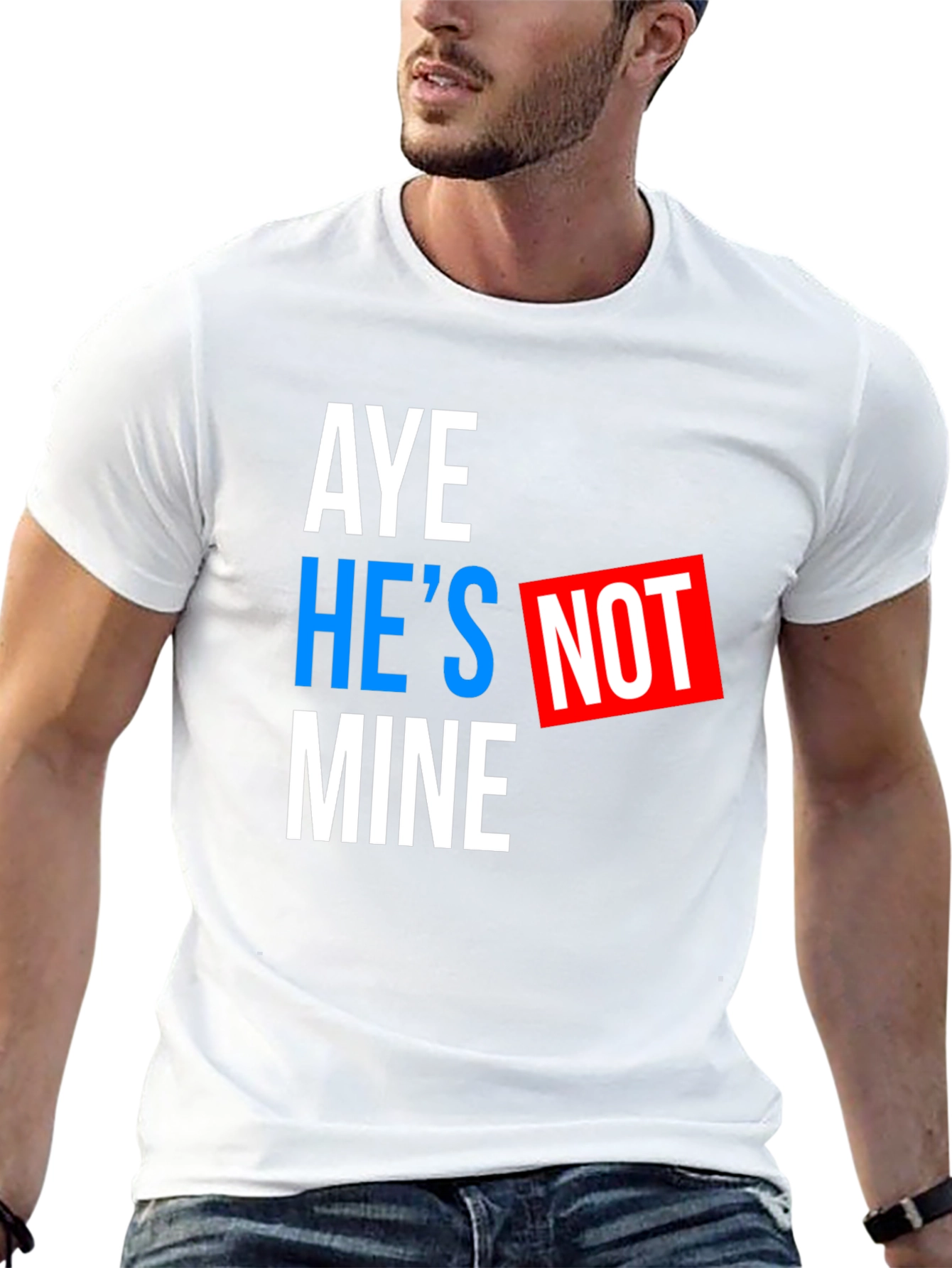 Black Aye He's Not Mine T-Shirt - Funny Statement Tee view 13