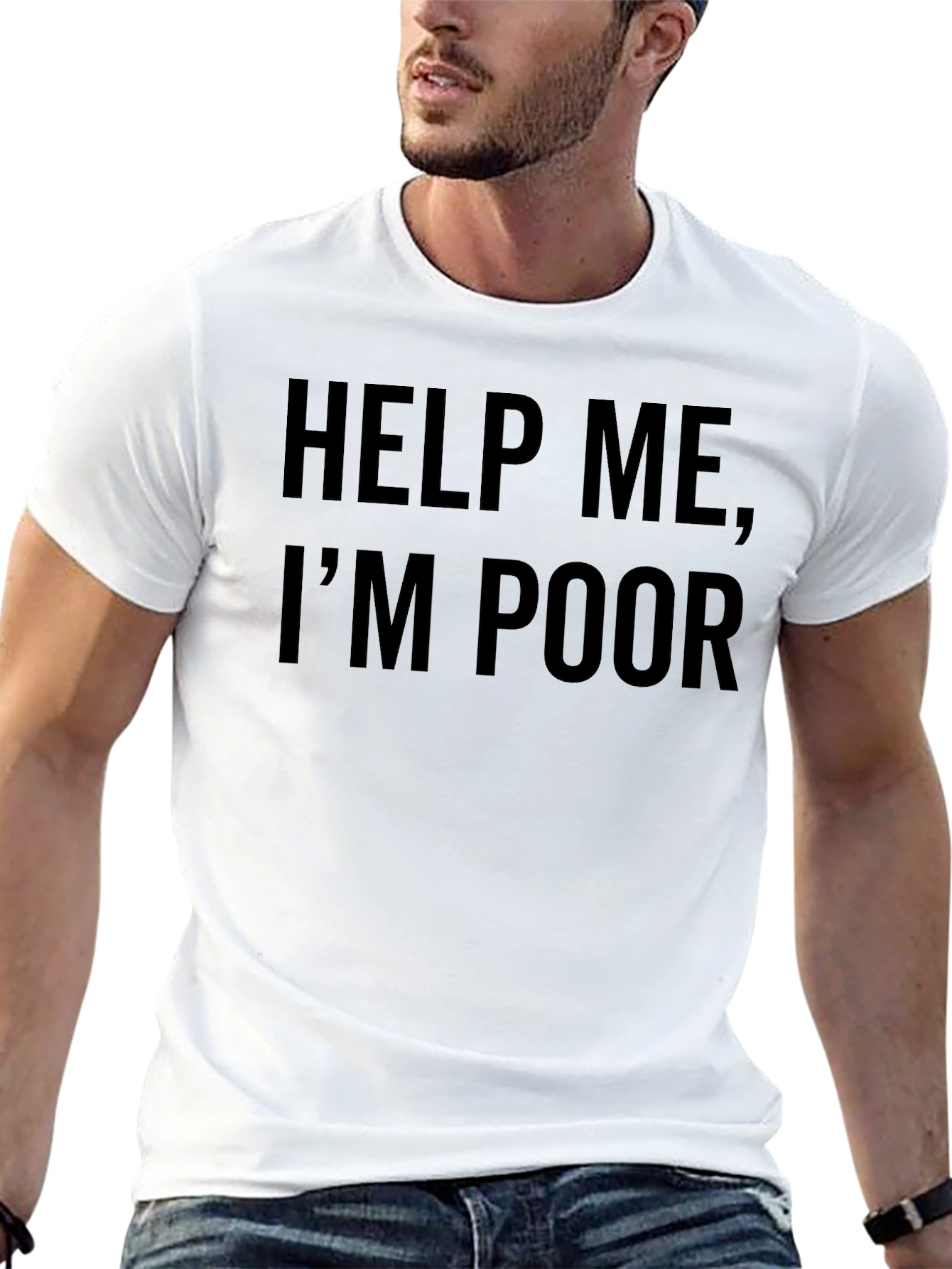 Black Help Me, I'm Poor Funny T-Shirt view 13