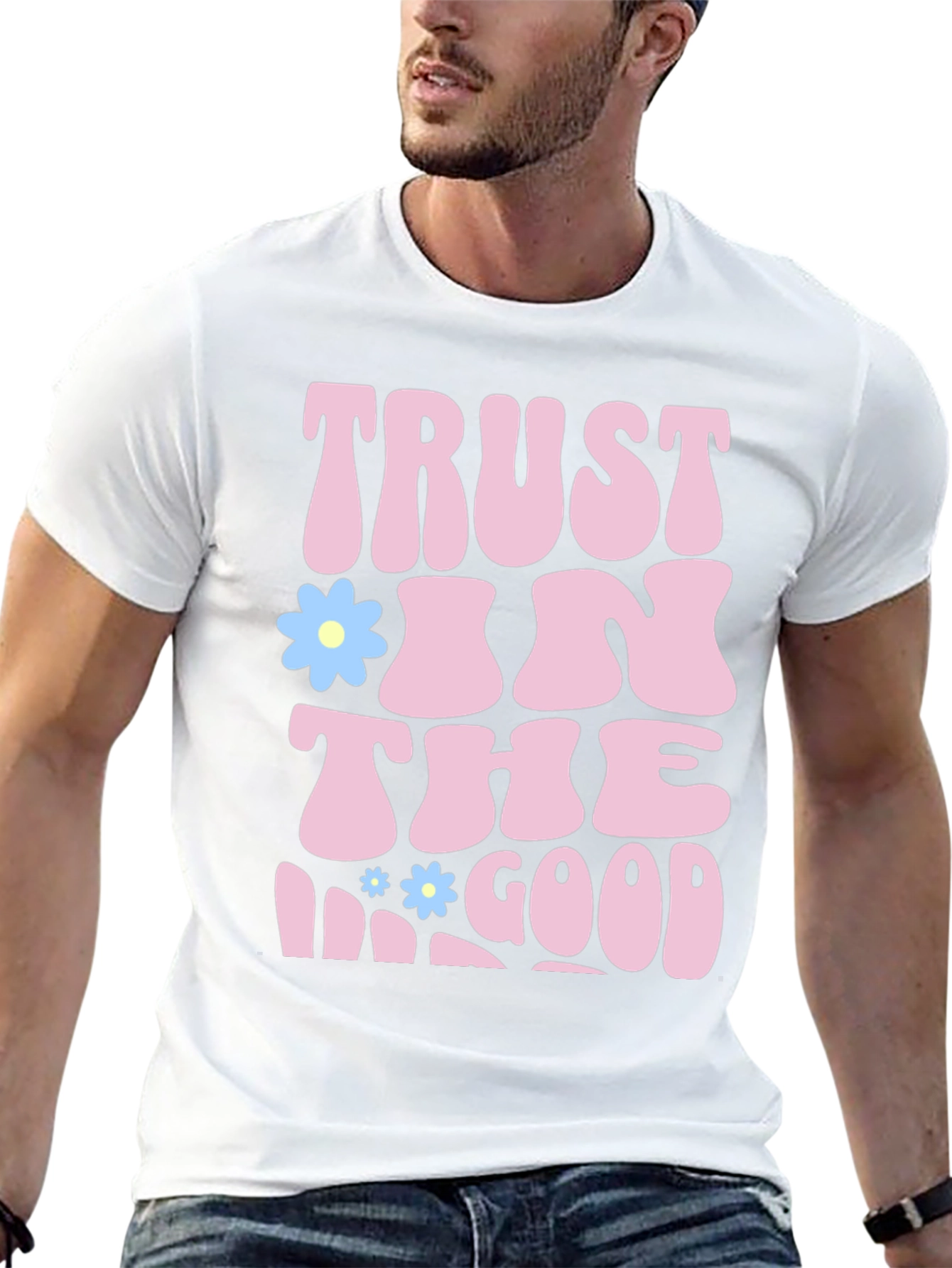 Black Trust In The Good Graphic T-Shirt - Positive Vibes Tee view 13