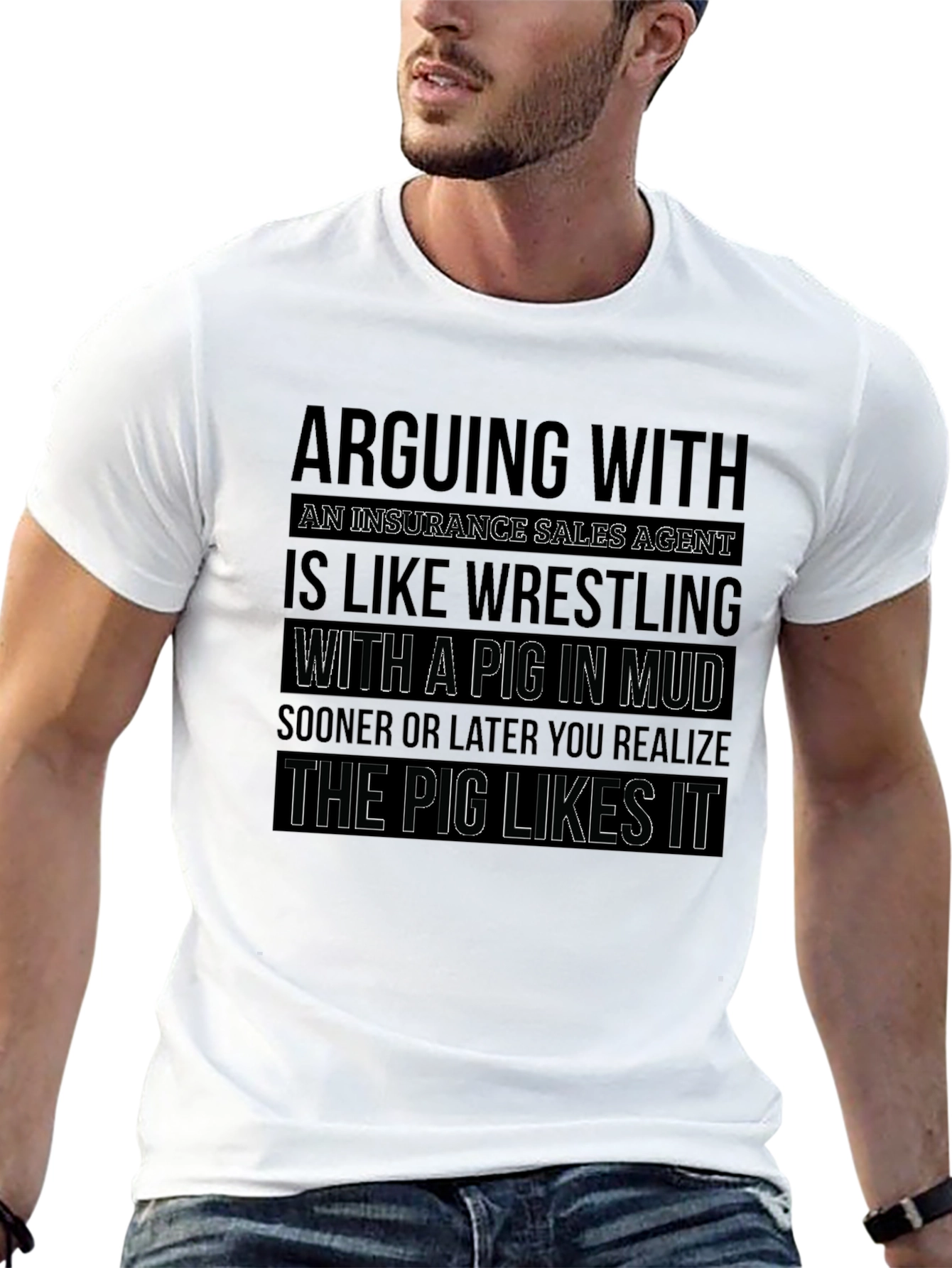 Black Insurance Sales Pig Wrestling Funny T-Shirt view 13