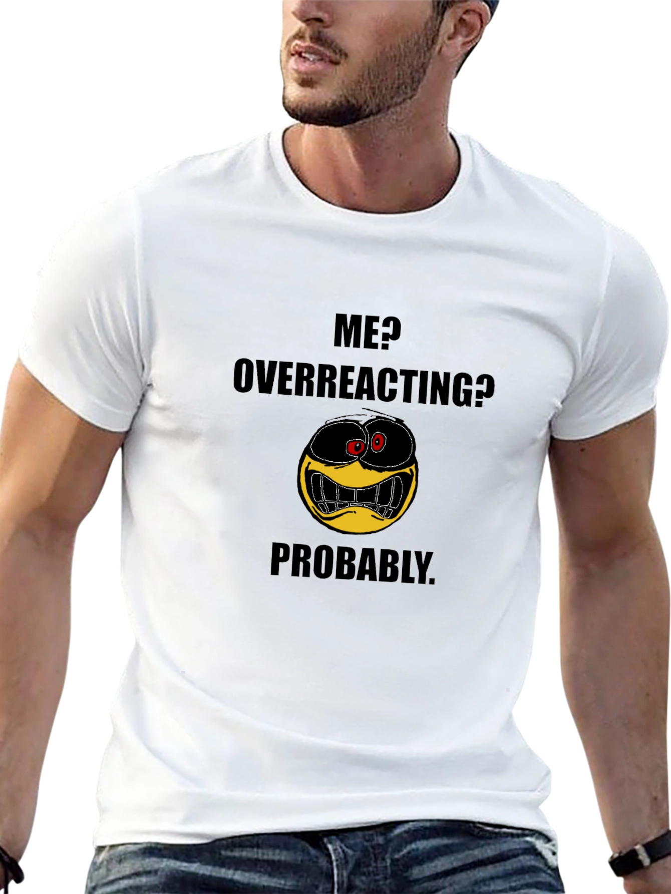Black Funny Emoji Graphic Black T-Shirt - "Me? Overreacting? Probably." view 13