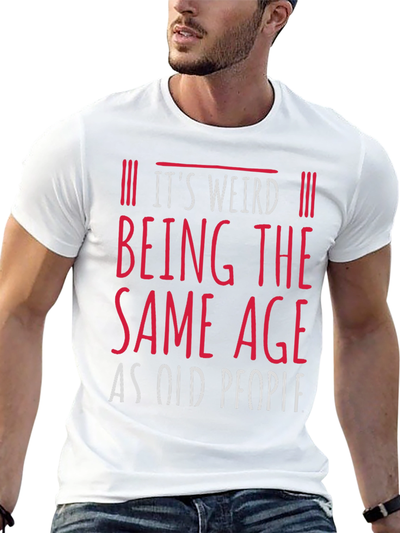 Black It's Weird Being the Same Age as Old People Funny Graphic Tee view 13