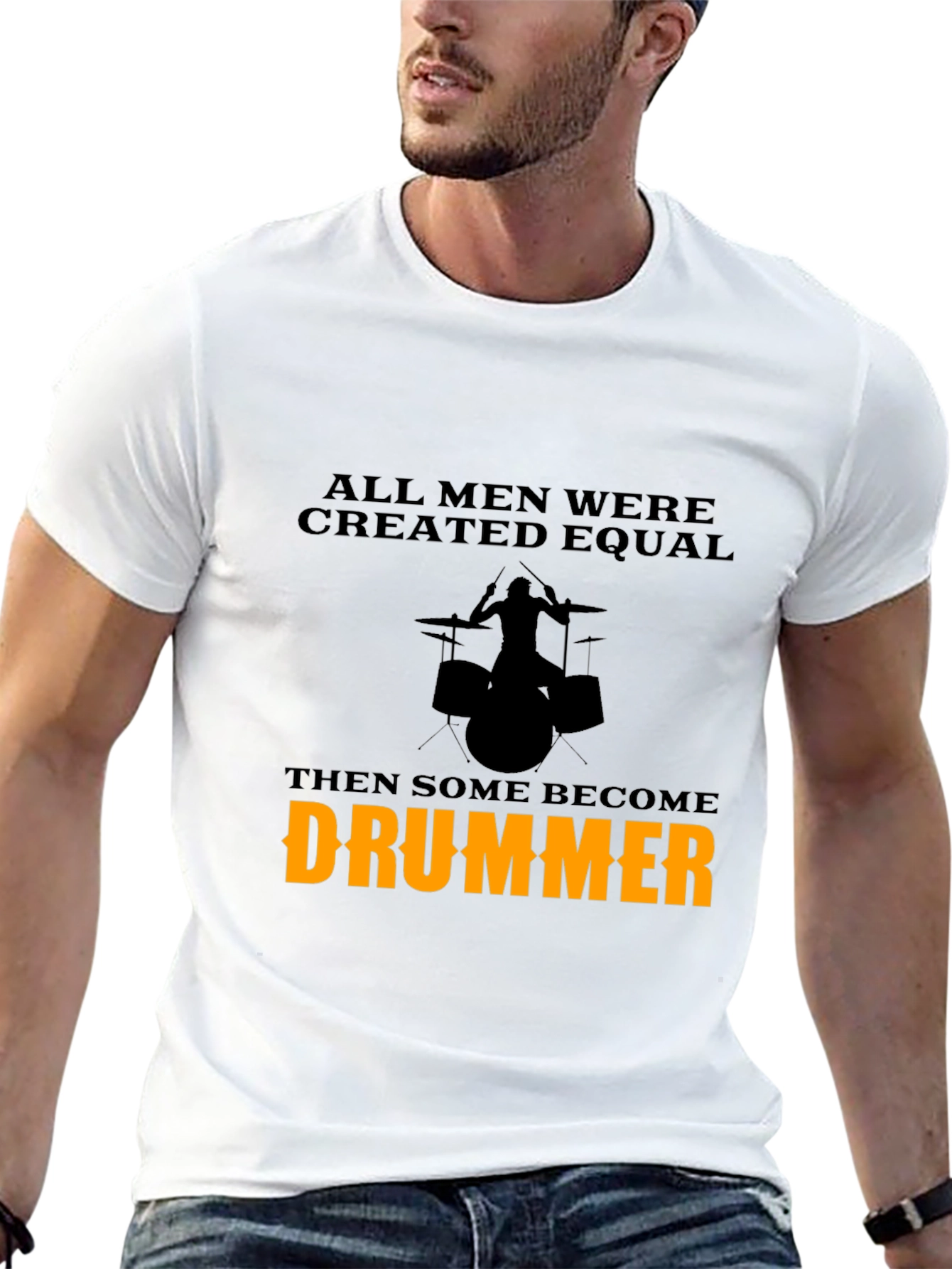 Drummer T-Shirt - All Men Are Created Equal - 13