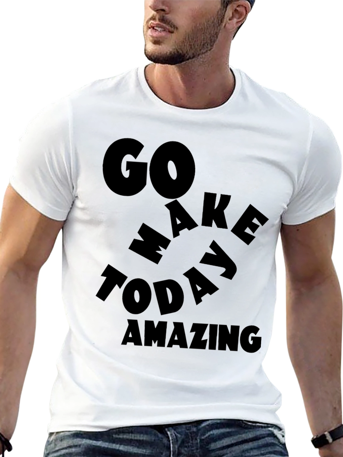 Black Go Make Today Amazing Black T-Shirt view 13